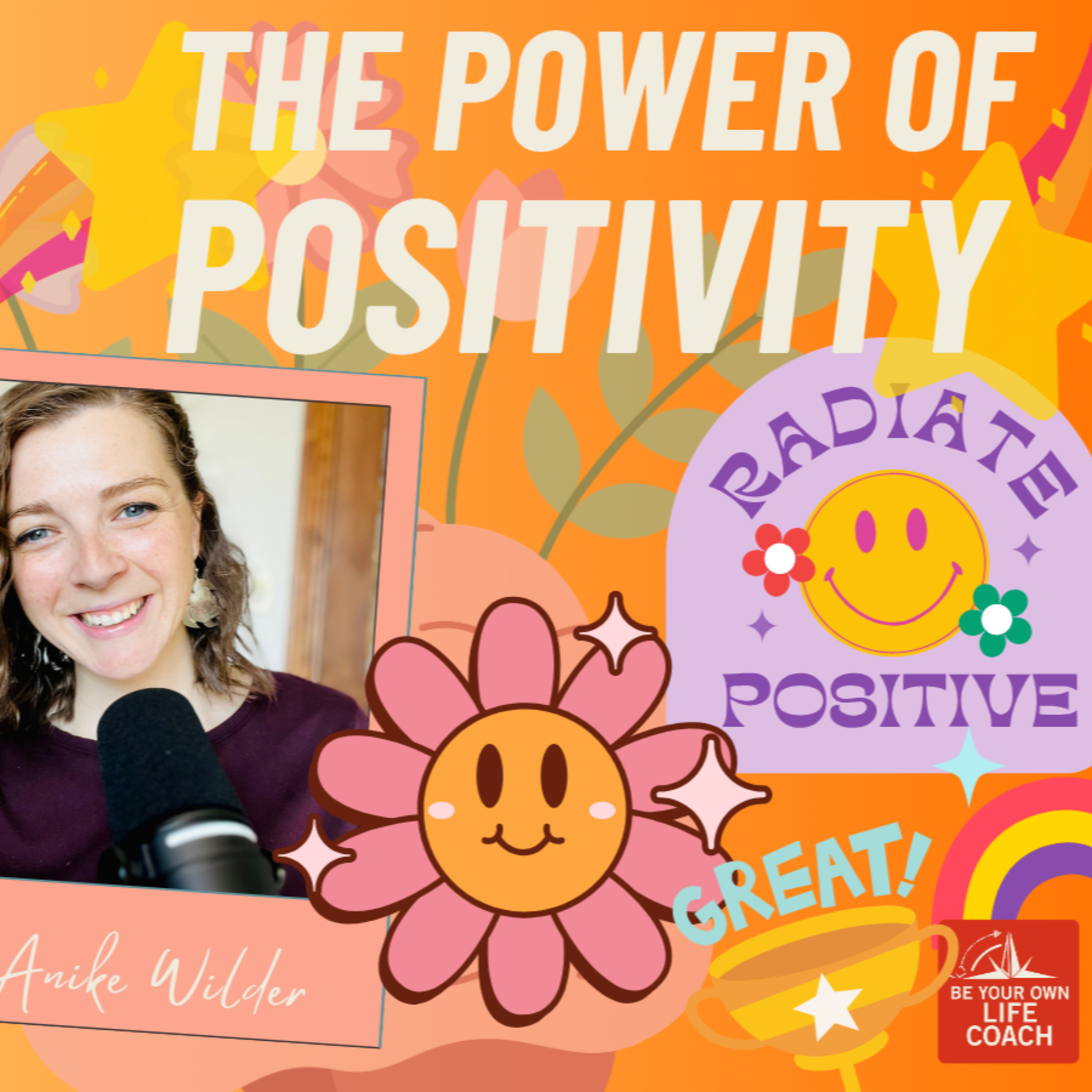 The Power of Positivity: How Your Thoughts Shape Your Reality, Success, and Happiness episode artwork