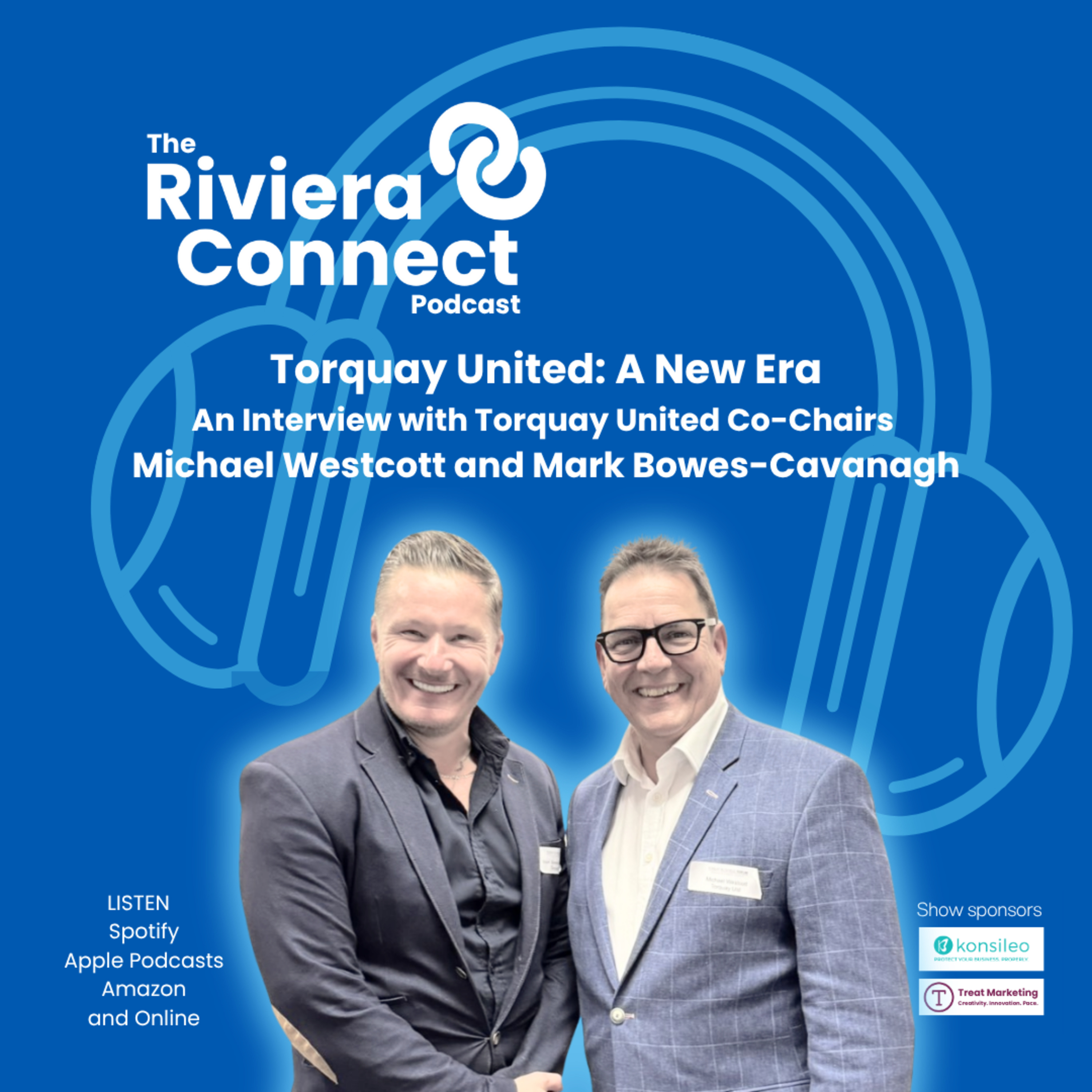 EP6: Torquay United: A New Era with Michael Westcott and Mark Bowes-Cavanagh