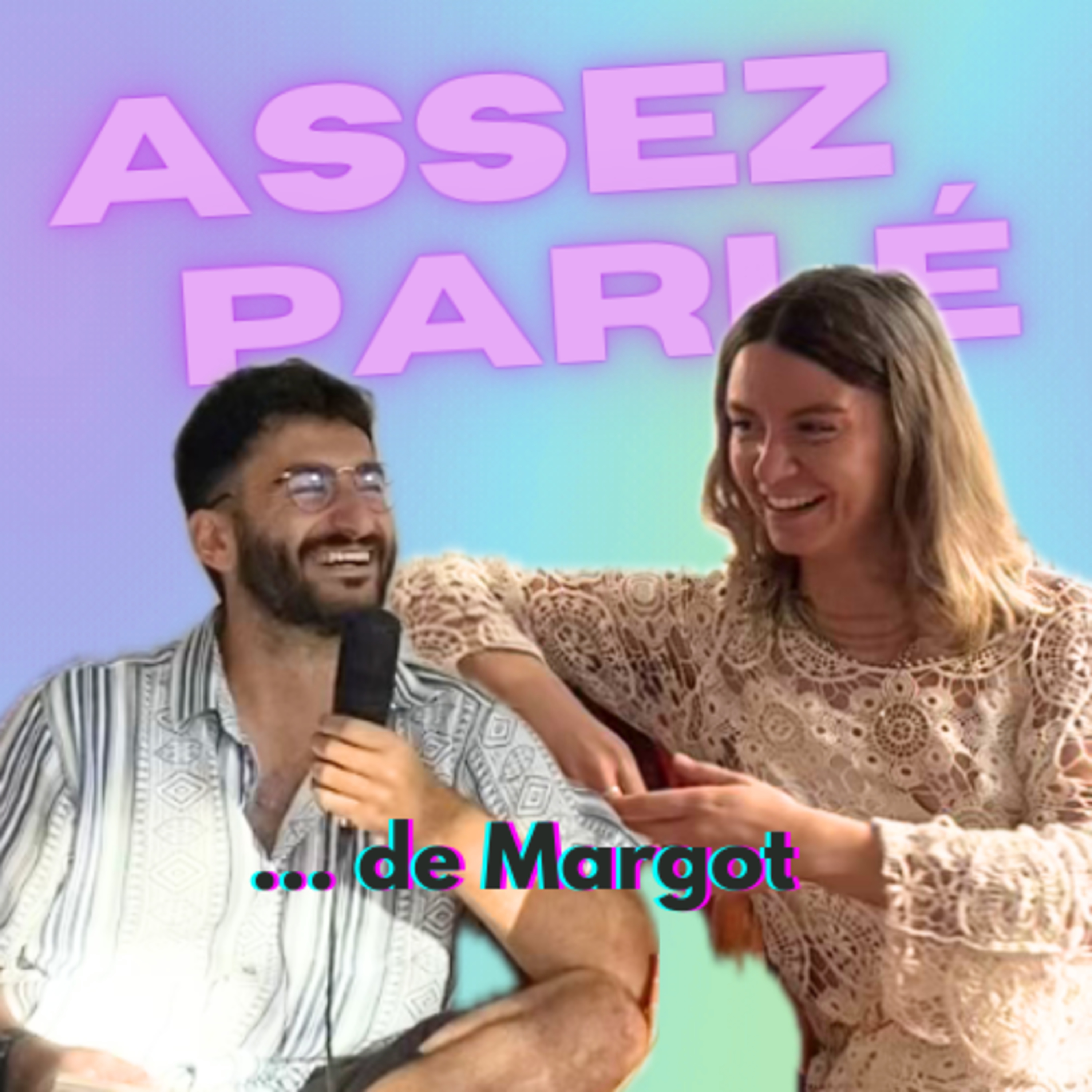Assez parlé (de moi)