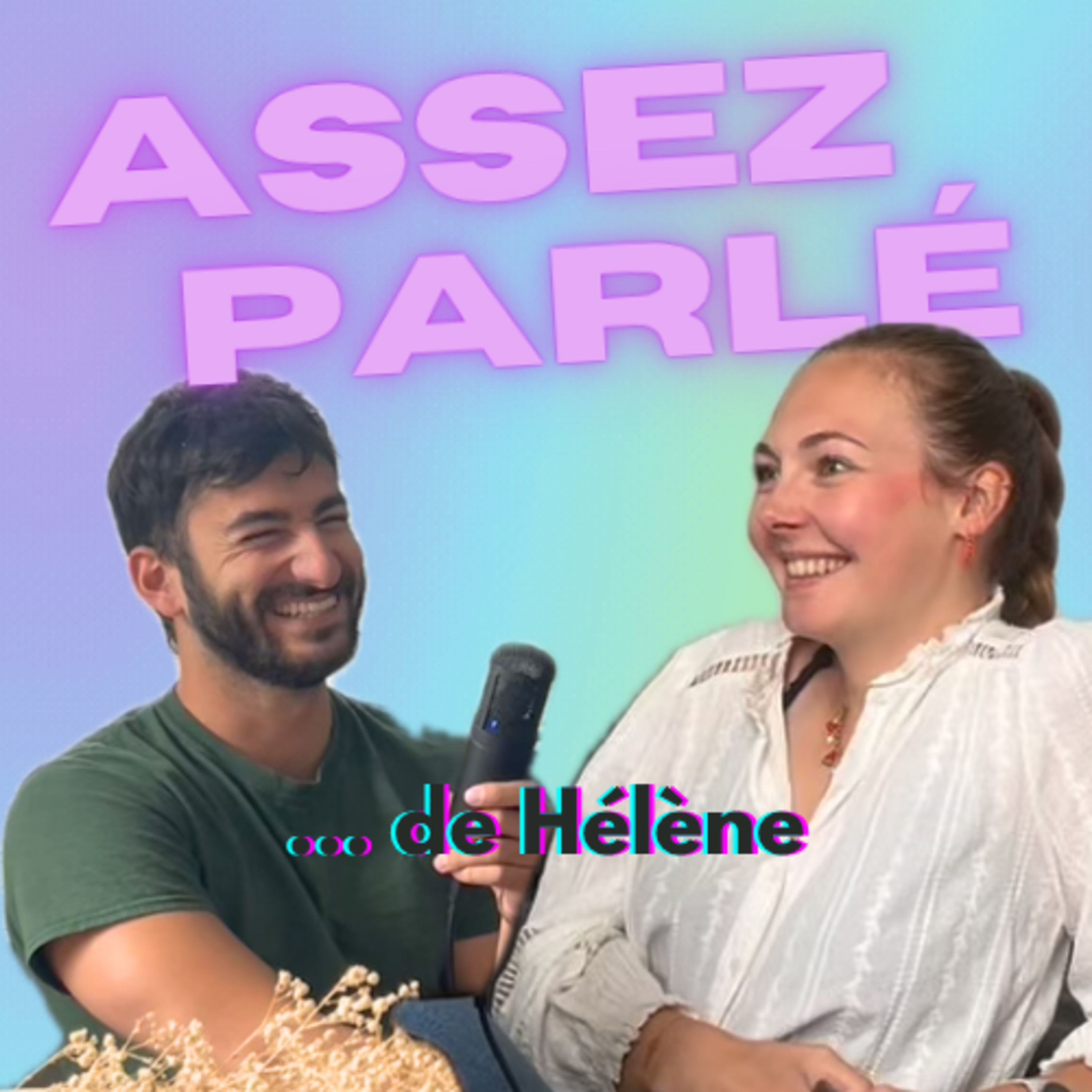 Assez parlé (de moi)