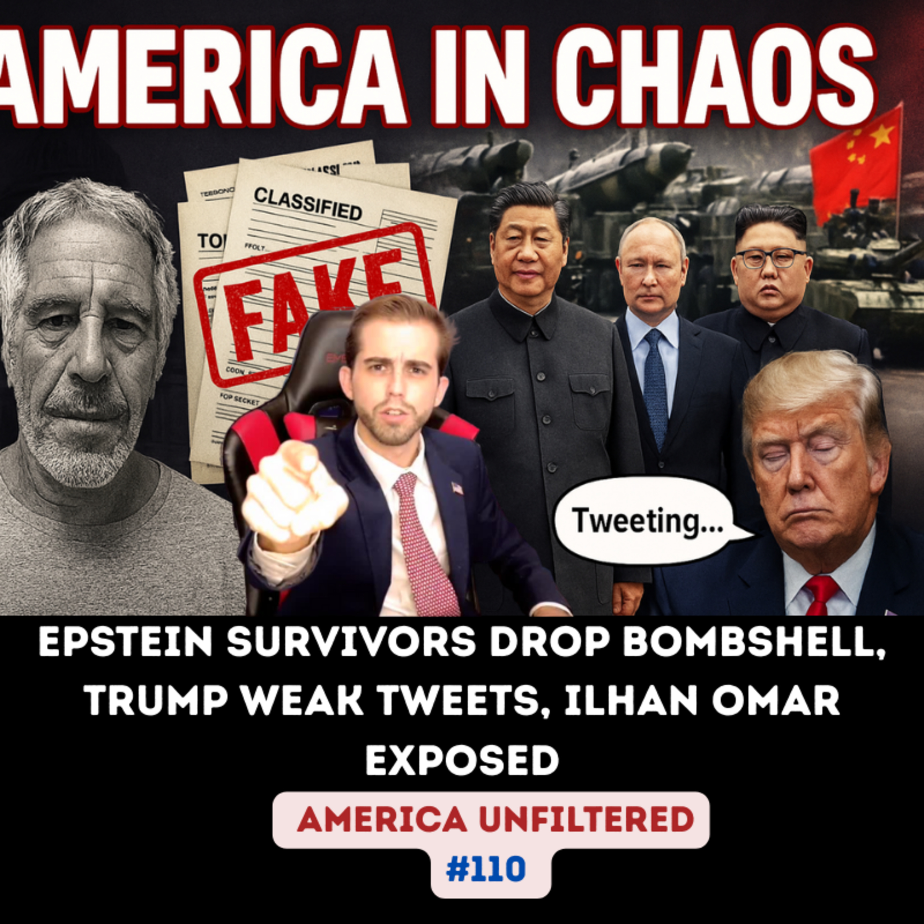 Epstein Survivors Drop Bombshell, Trump Weak Tweets, Ilhan Omar Exposed | America Unfiltered #110 episode artwork