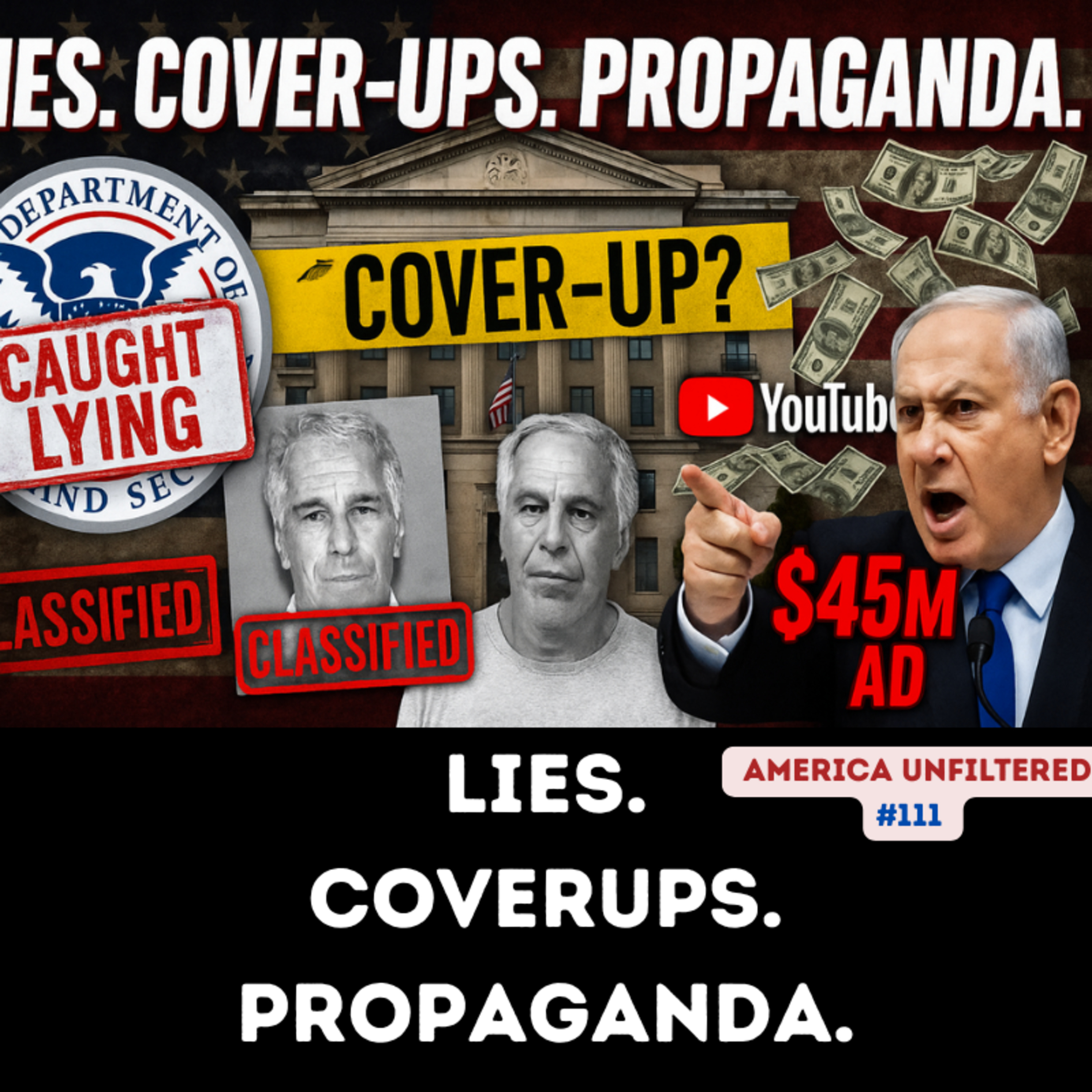 Responding To Criticisms, Black Culture, $45M Propaganda Push, | America Unfiltered #111 episode artwork