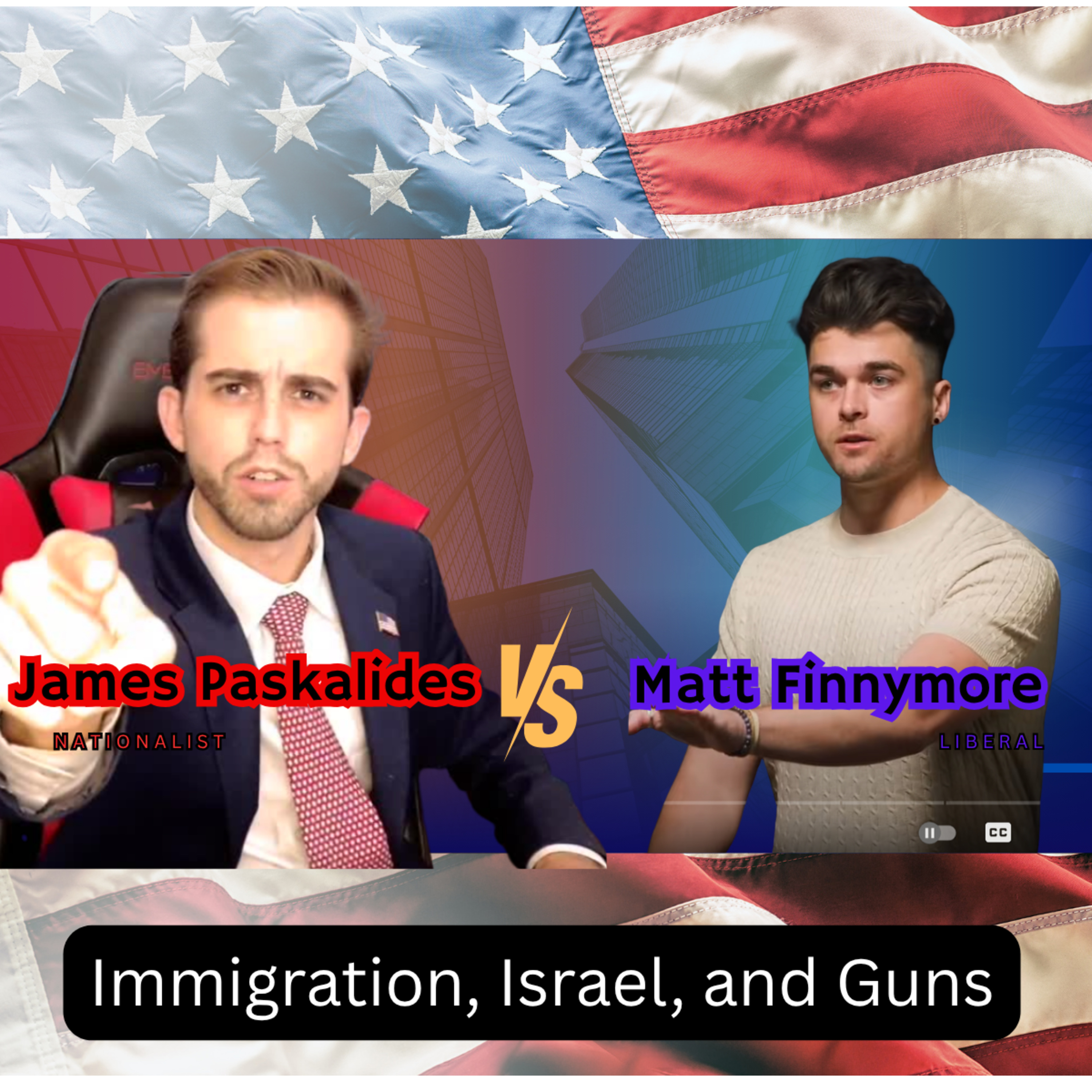 Liberal vs. Nationalist: Immigration, Israel, and Guns Debating Matthew Finnymore from Jubilee #4 episode artwork