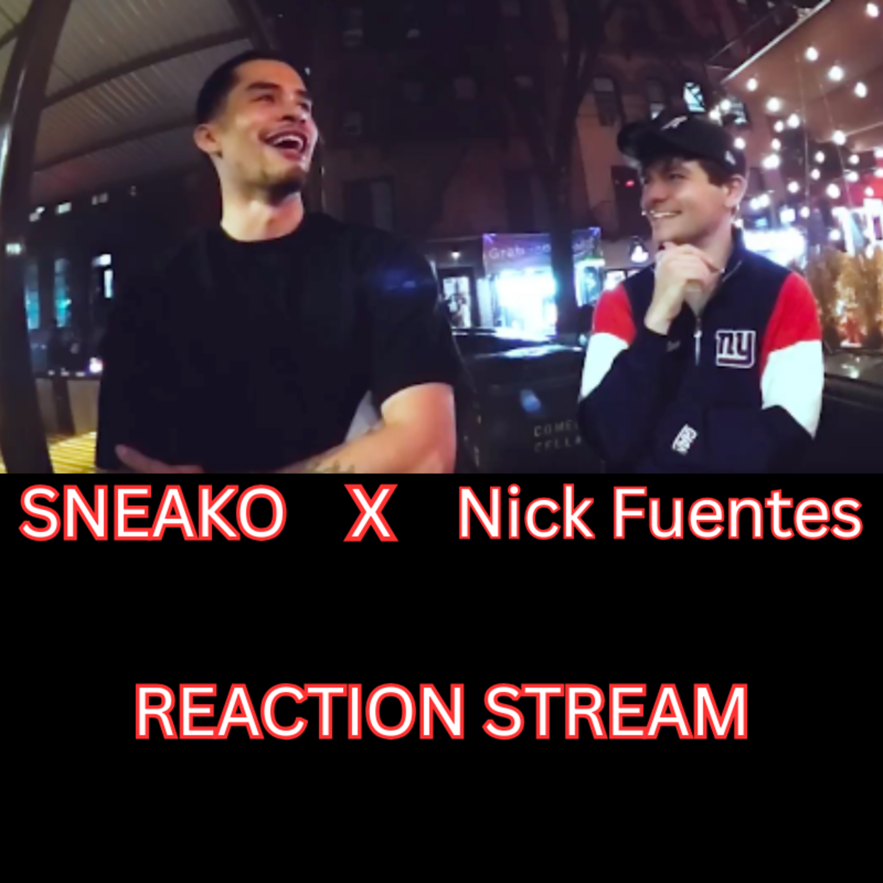 Nick Fuentes x Sneako’s NYC Collab Reaction episode artwork