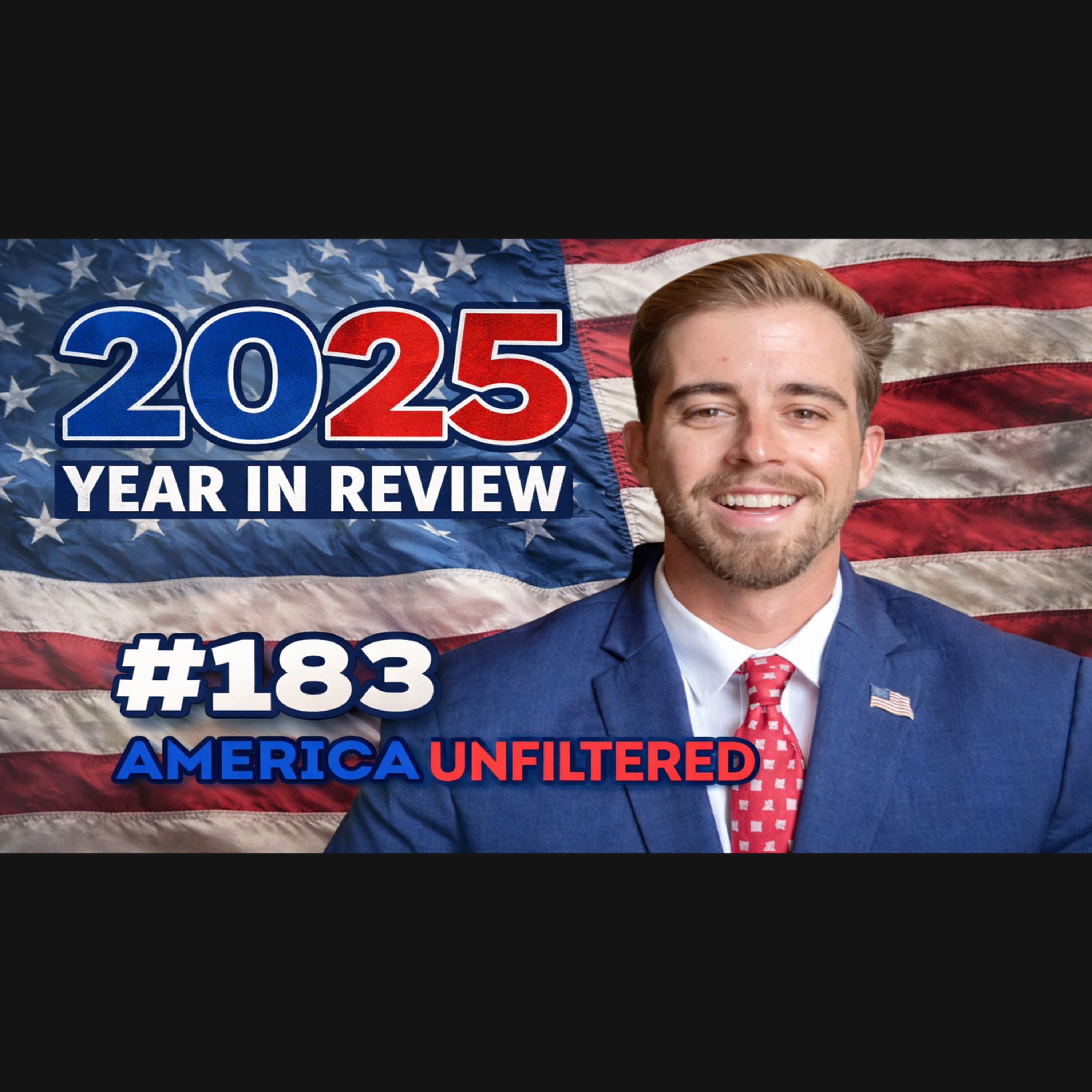 2025 A Year In Review For America Unfiltered #183 episode artwork