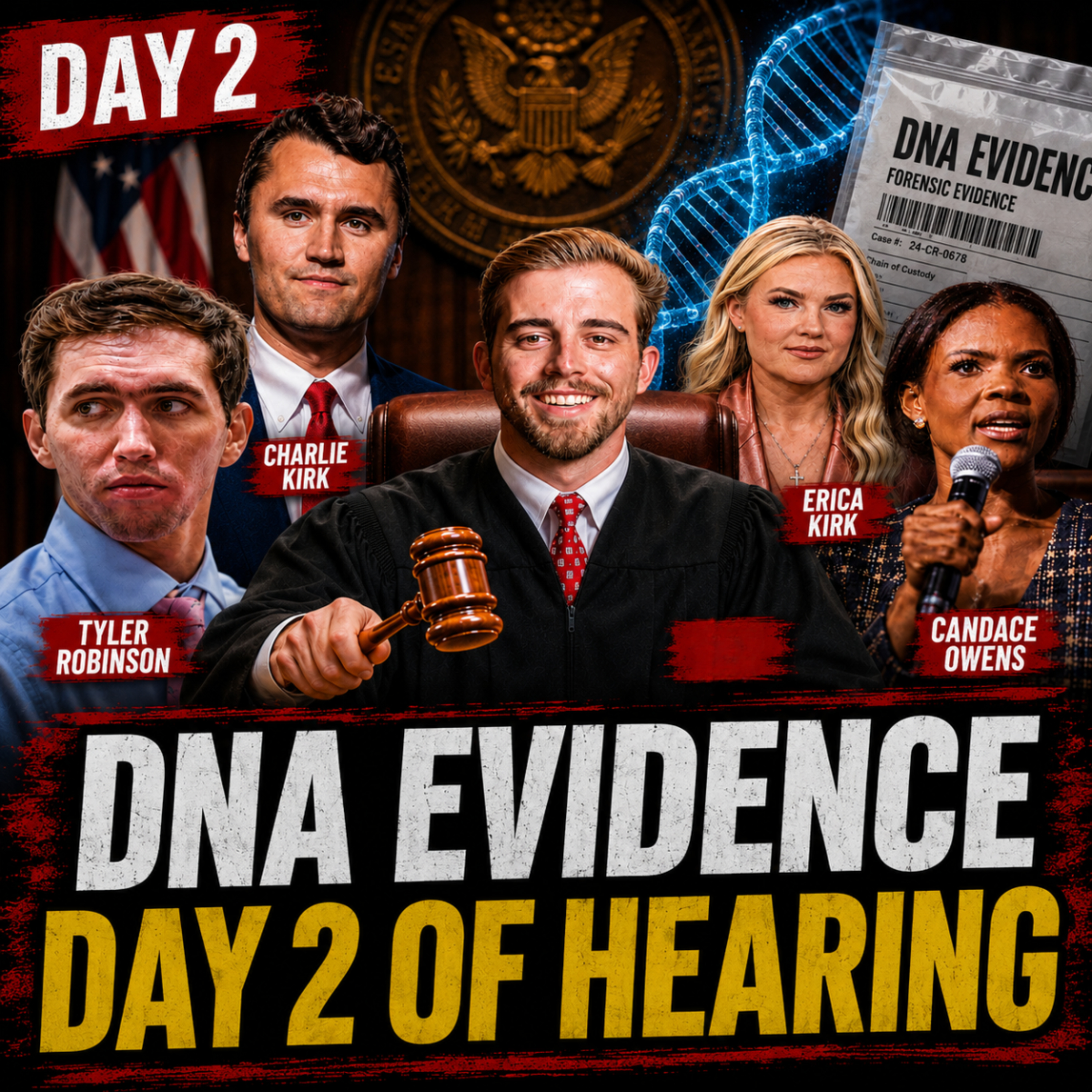 Tyler Robinson Hearing Day 2, DNA and Video Evidence | Ep.305 episode artwork