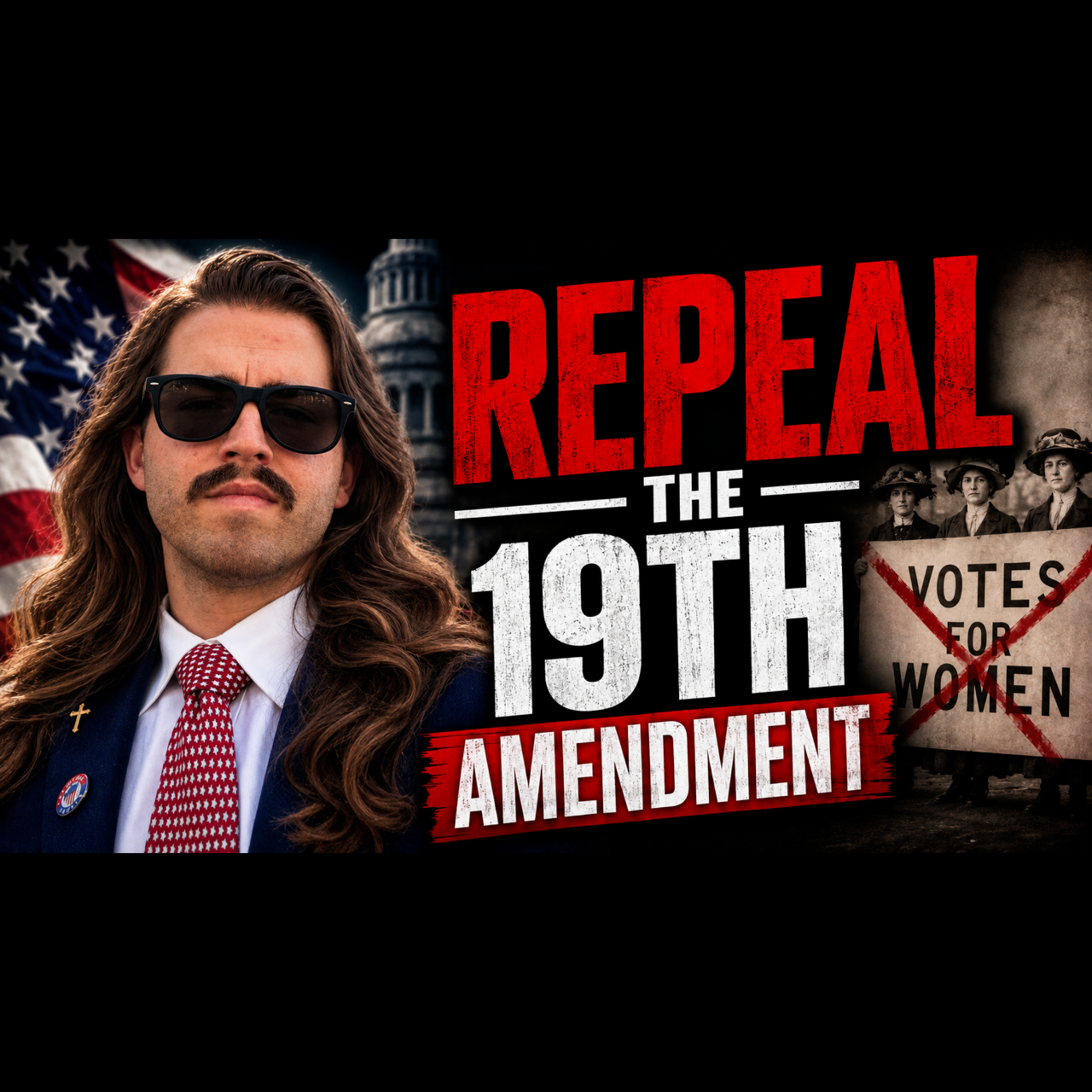 REPEAL the 19th Amendment YESTERDAY | Ep. 330 episode artwork