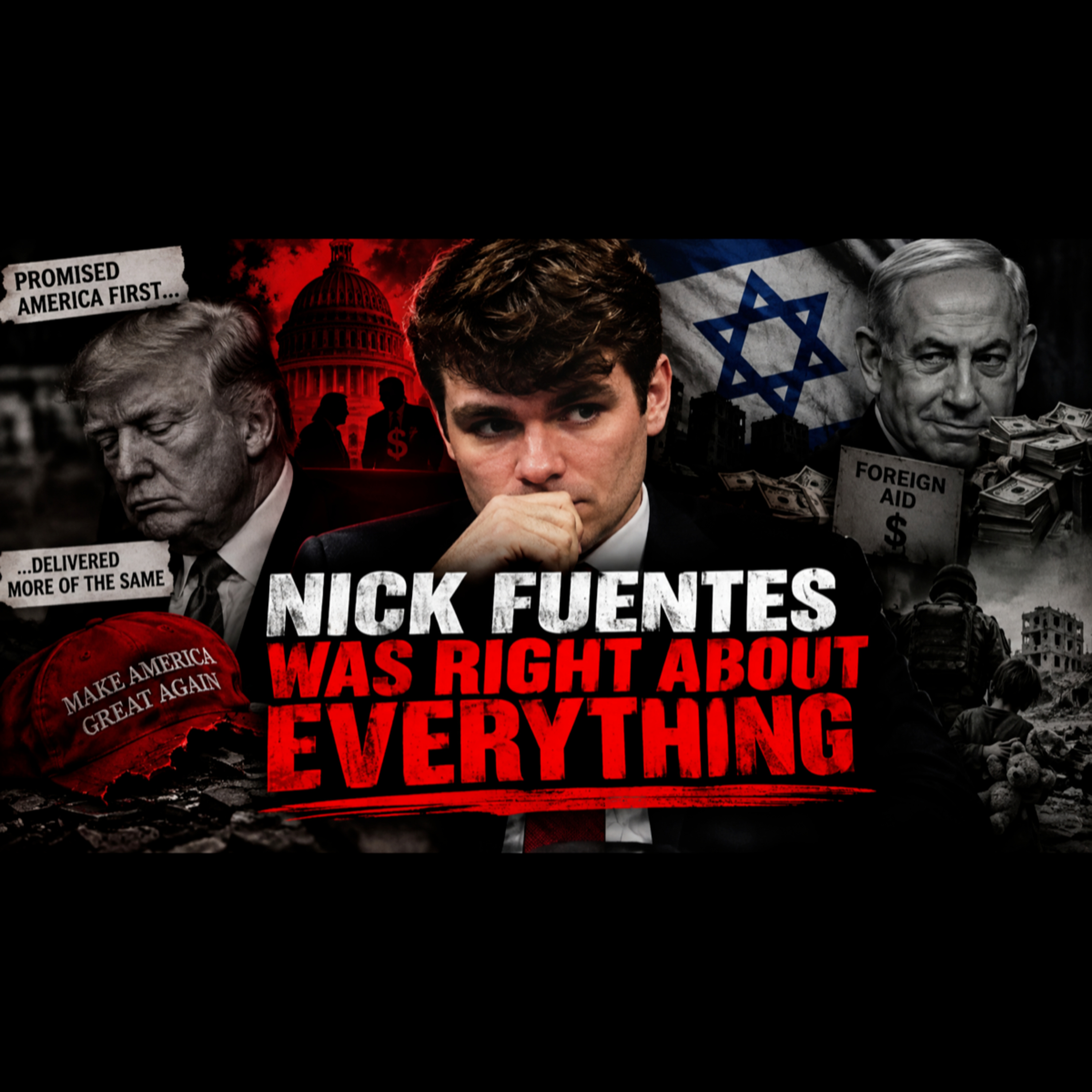 Nick Fuentes Was Right About Everything... | Ep. 336 episode artwork