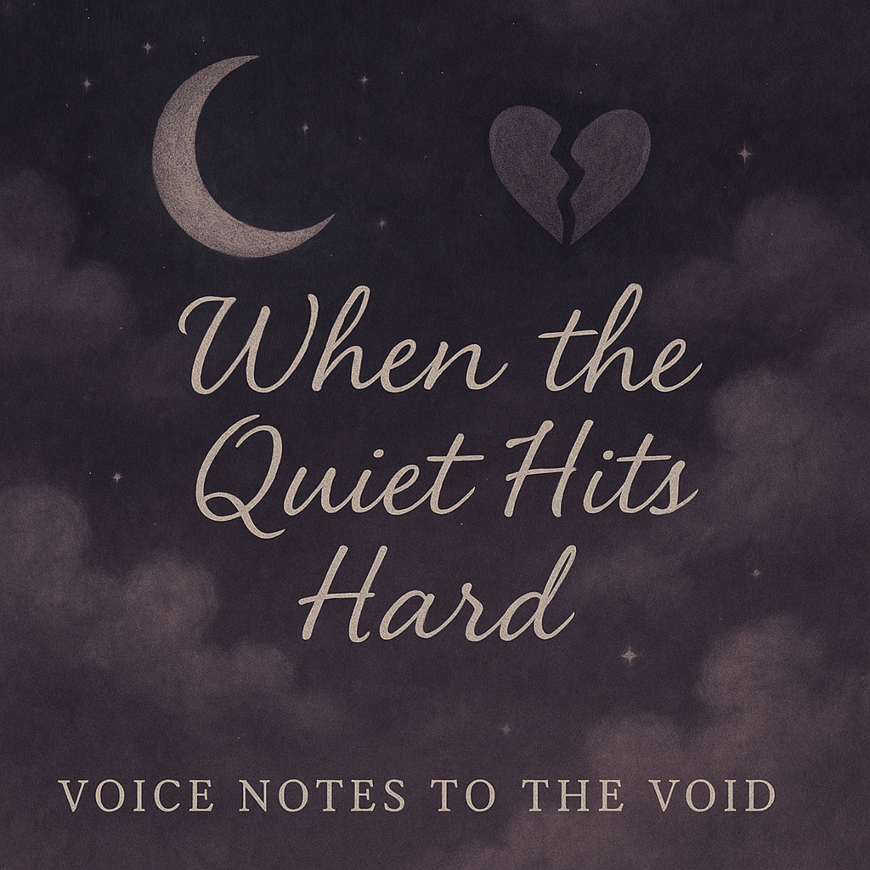 Voice Notes to the Void