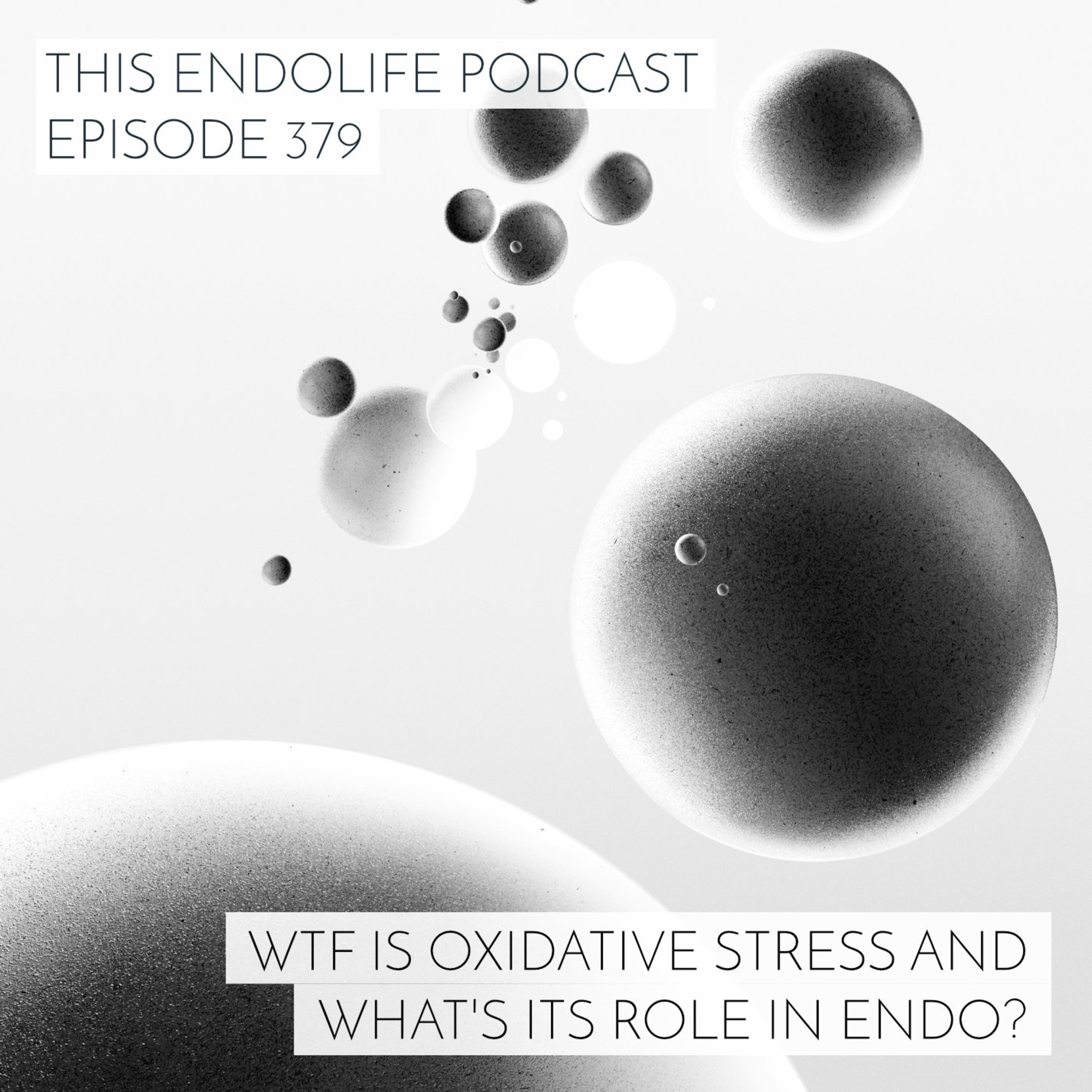 WTF is Oxidative Stress and What’s Its Role in Endo?
