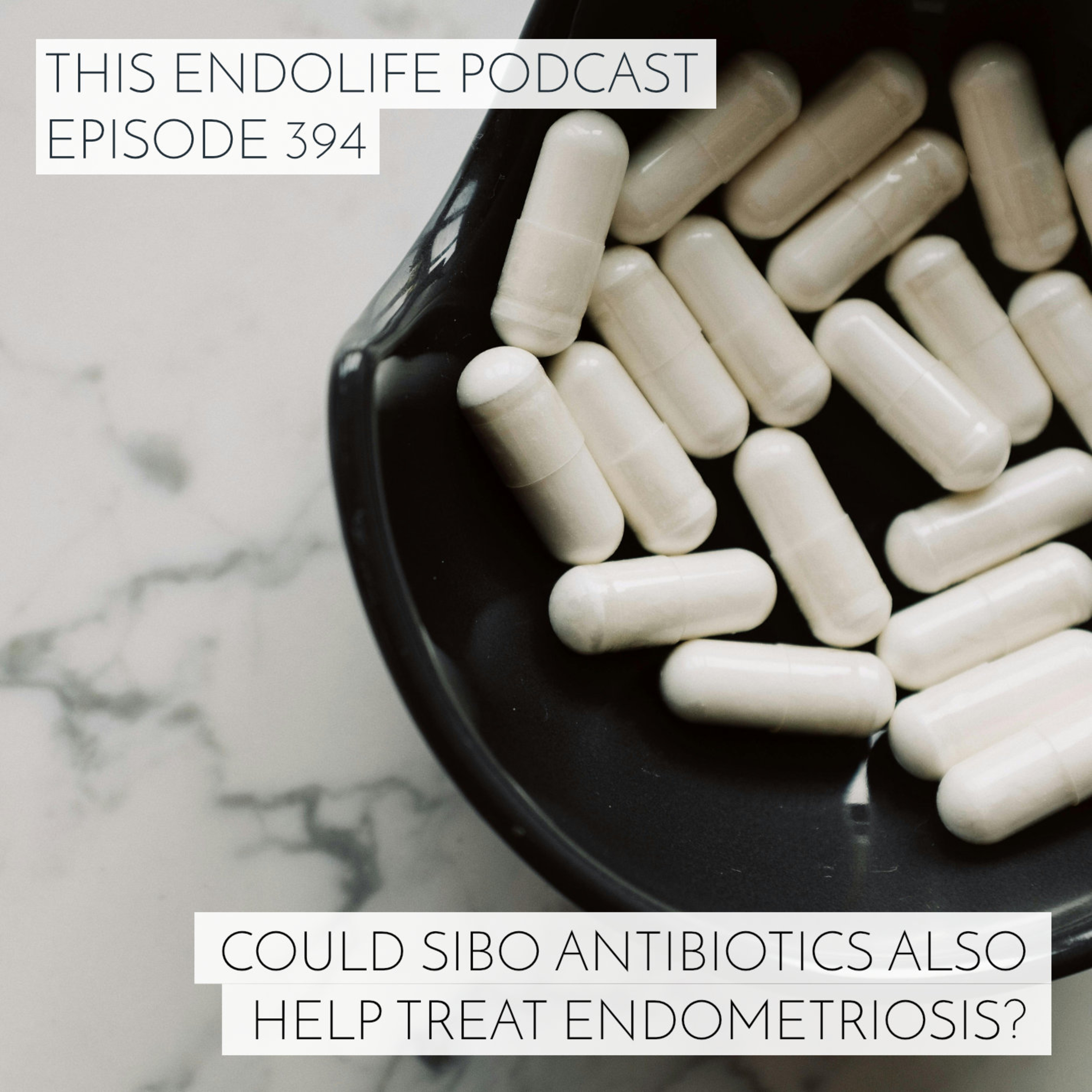 Could SIBO Antibiotics Also Help Treat Endometriosis?