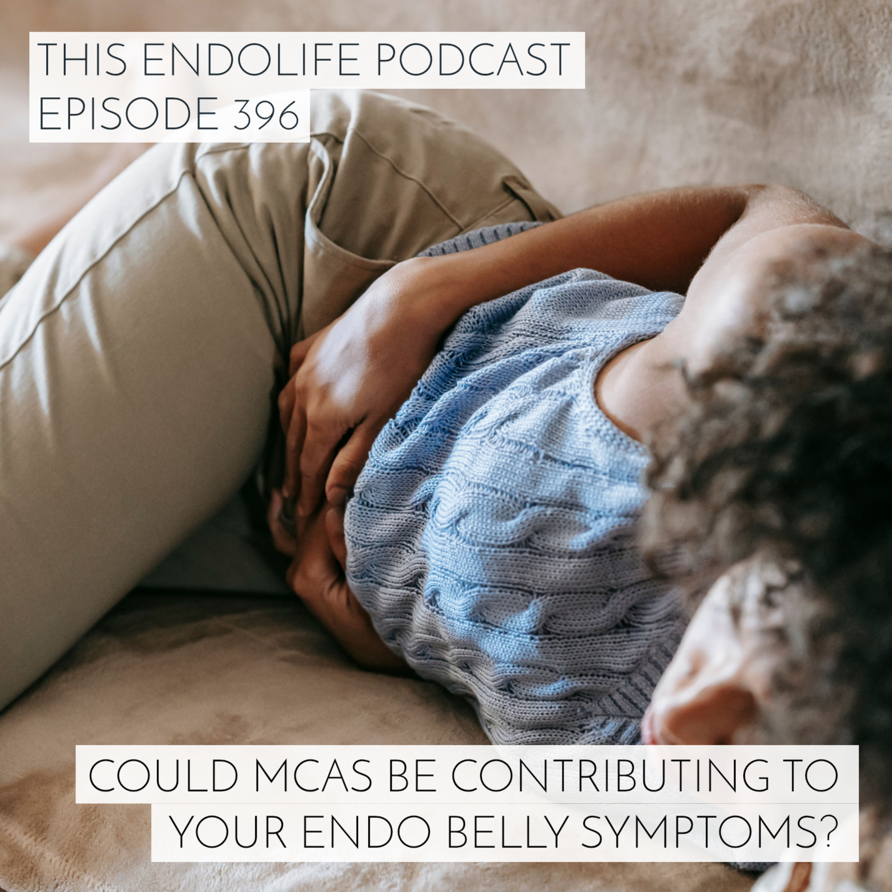Could MCAS/Mast Cells Be Contributing to Your Endo Belly and IBS Symptoms? episode artwork
