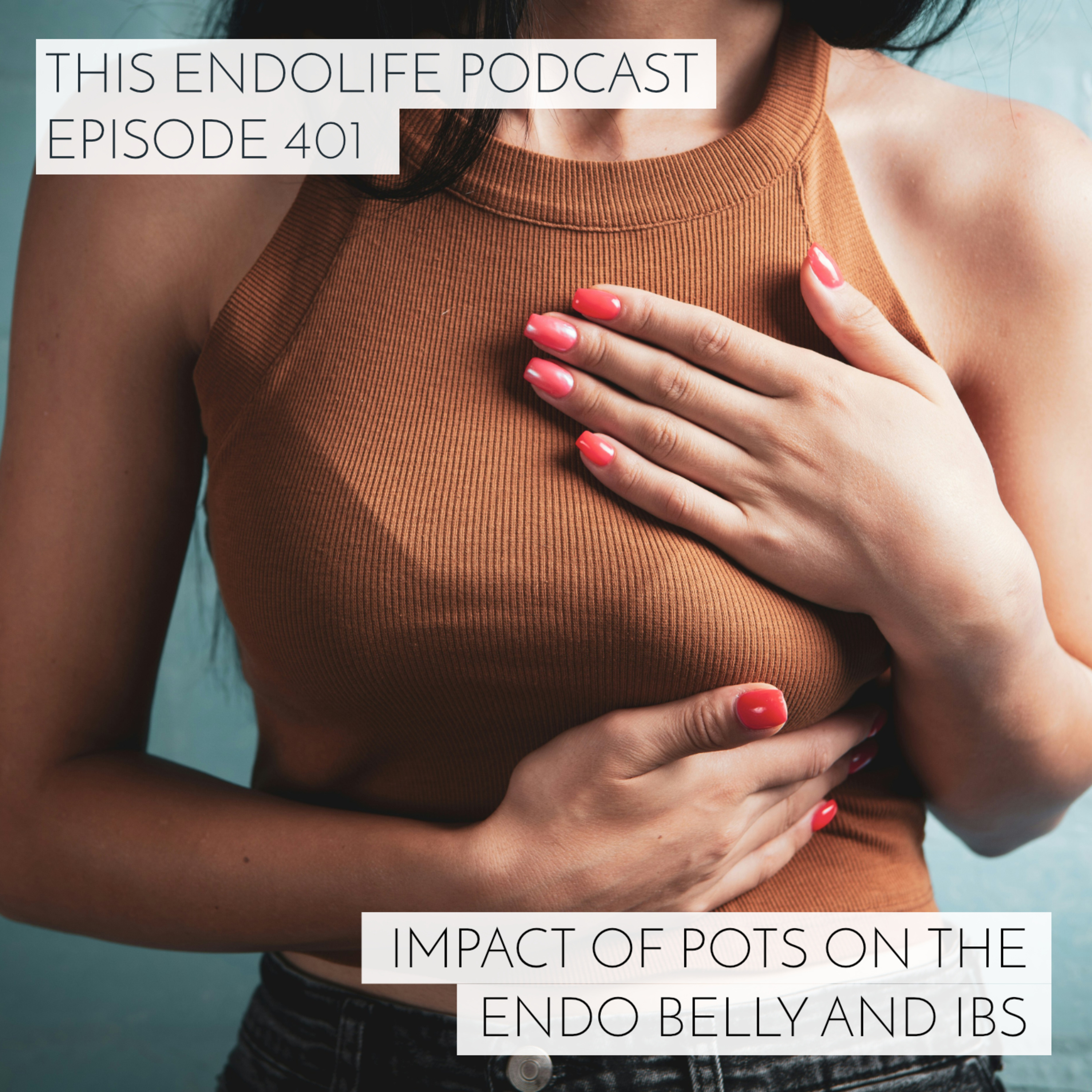 Impact of POTS or Dysautonomia on the Endo Belly and IBS symptoms episode artwork