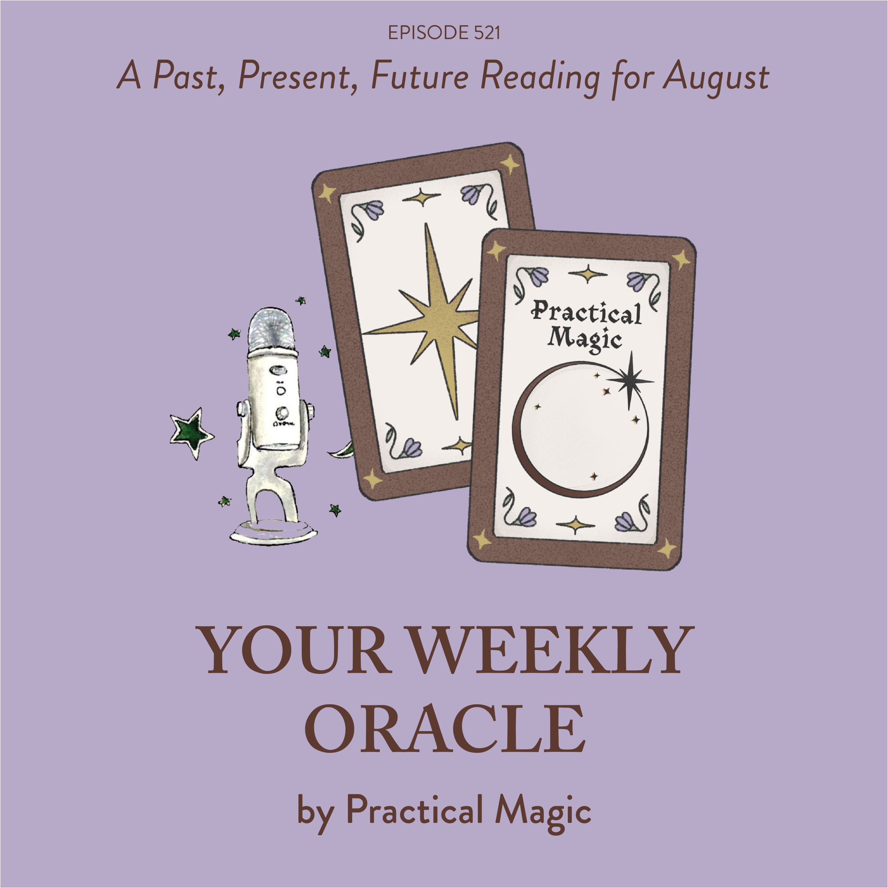 A Past, Present, Future Tarot Reading for August episode artwork