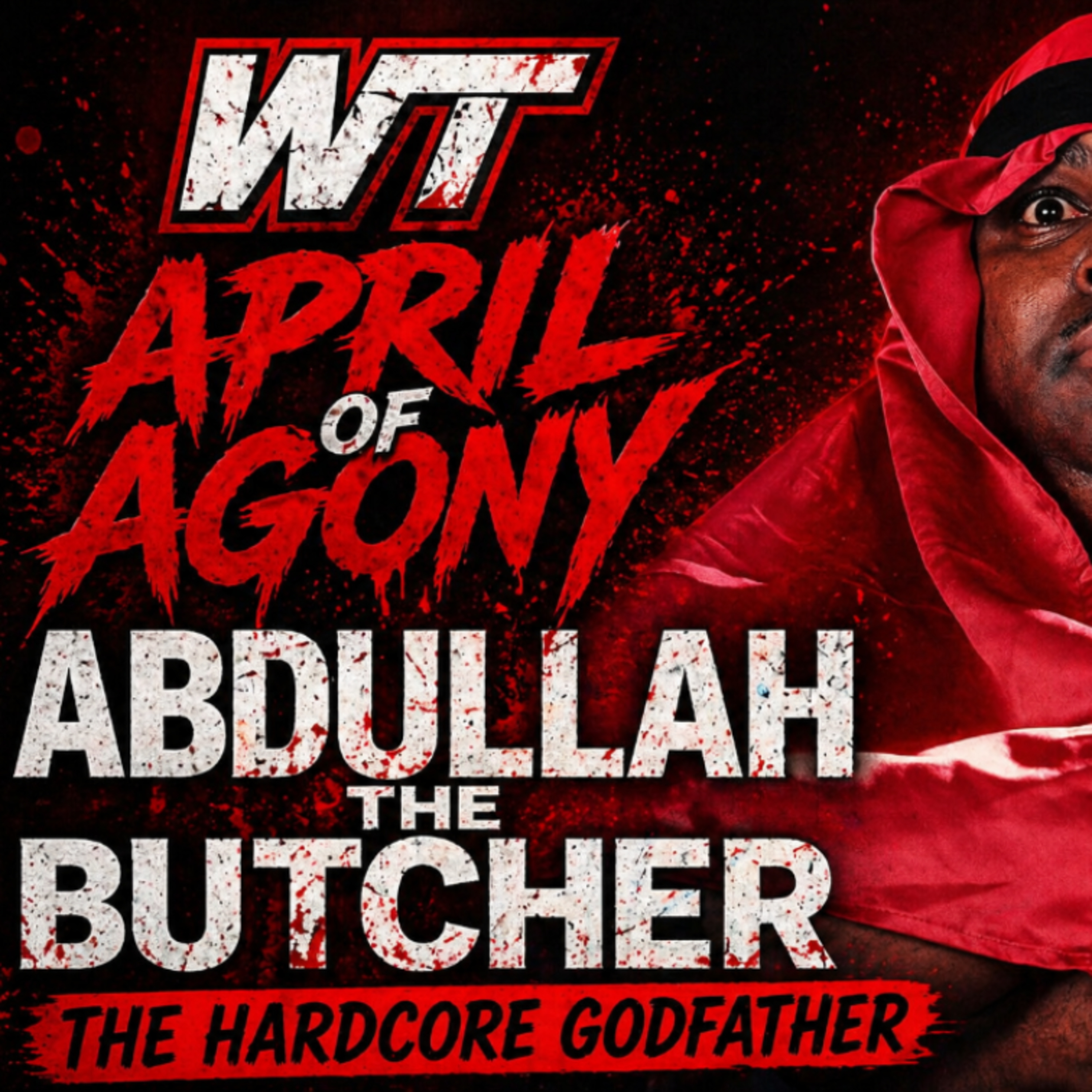 Abdullah the Butcher- The Hardcore Godfather episode artwork