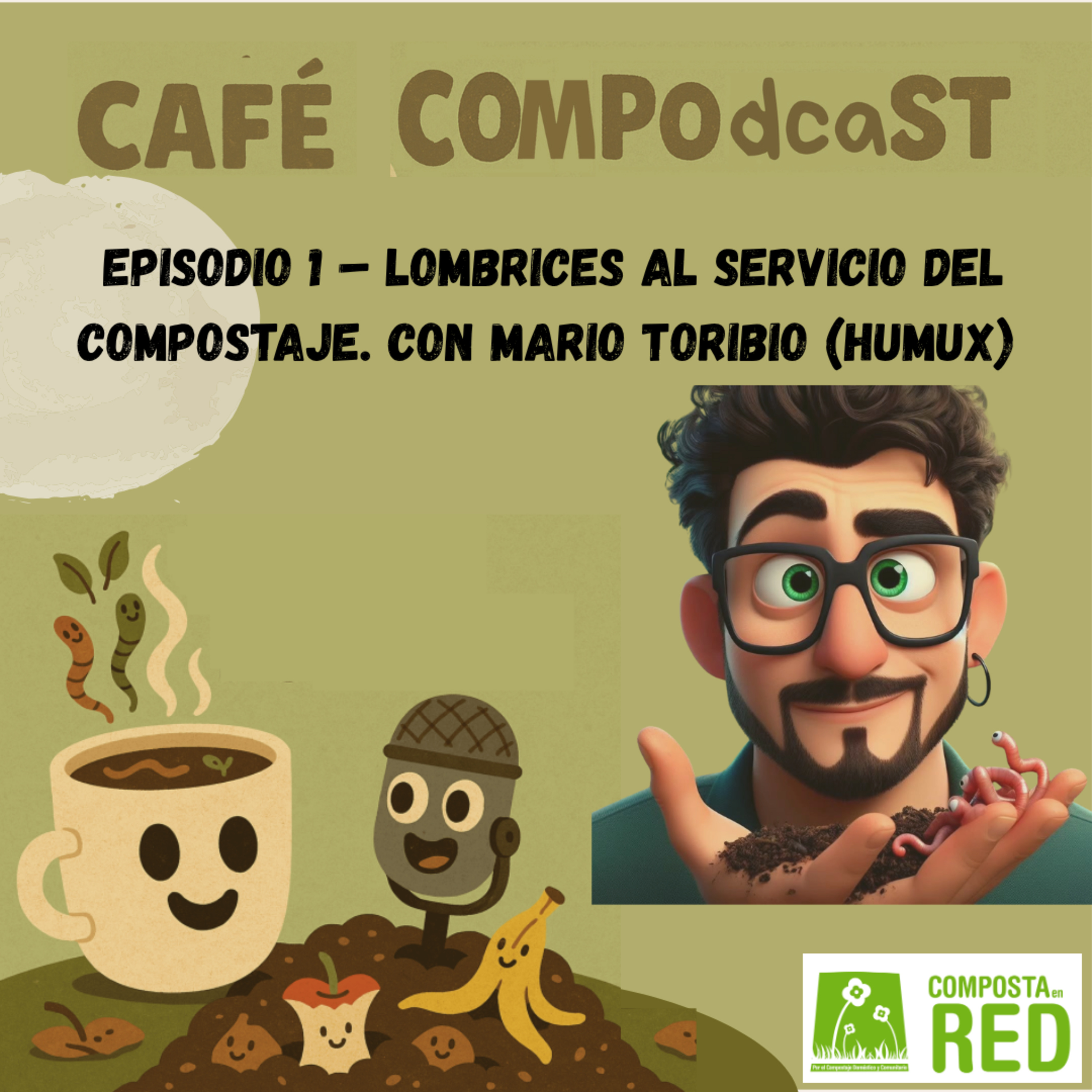  Episodio 1 – Lombrices al servicio del compostaje. con Mario Toribio (Humux)