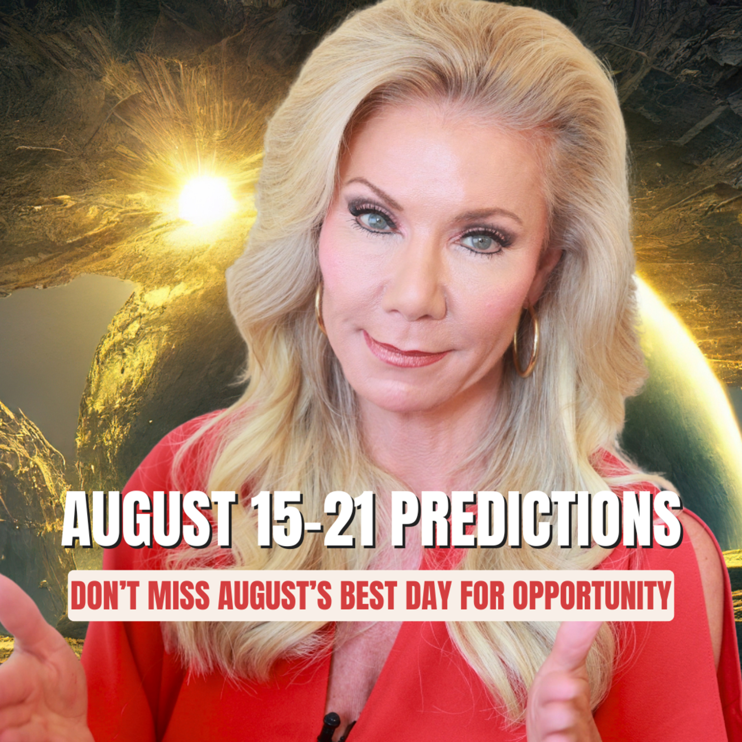 August 15–21 Astrology: Breakthroughs, Shifts & August’s Most Auspicious Day