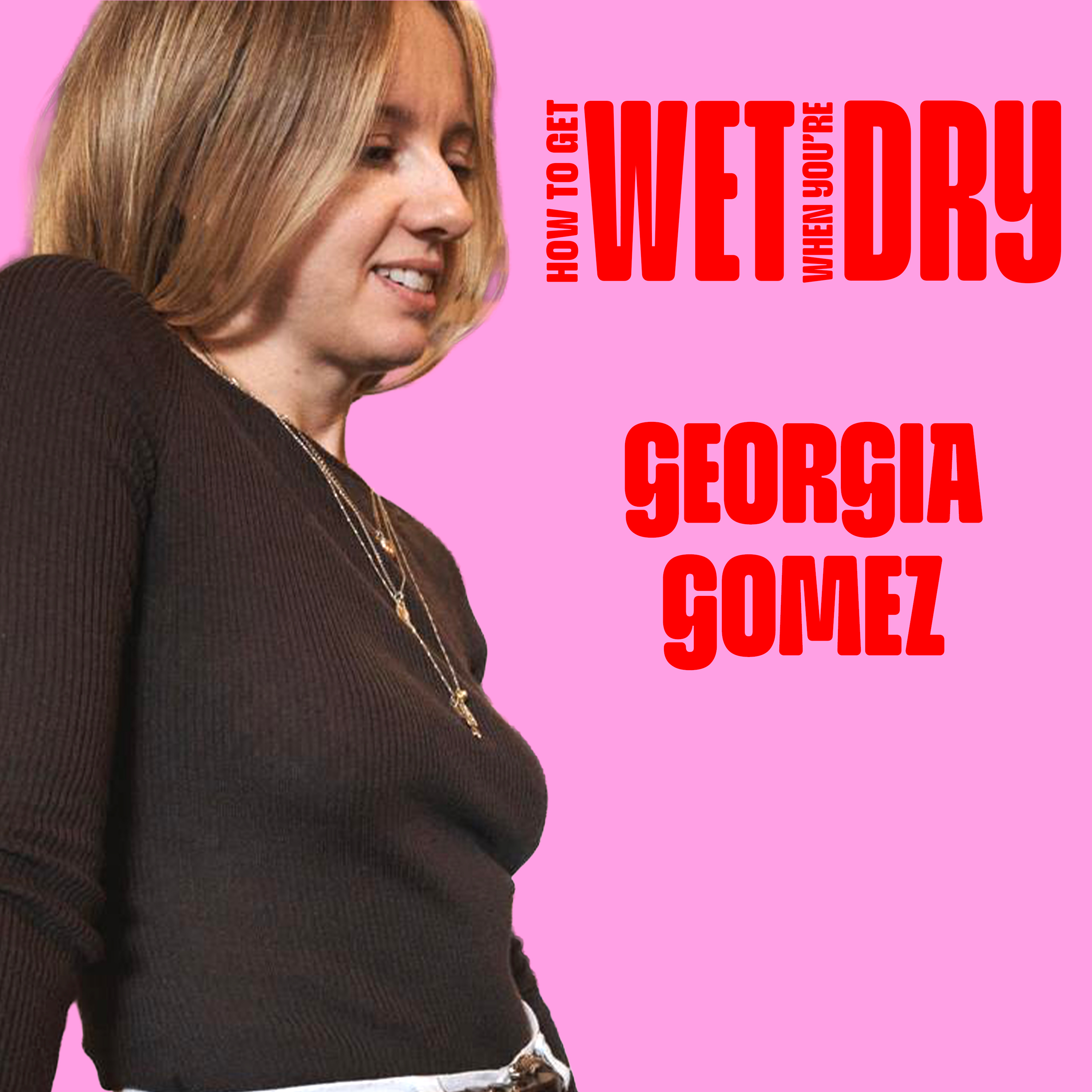 How To Get Wet When You\'re Dry