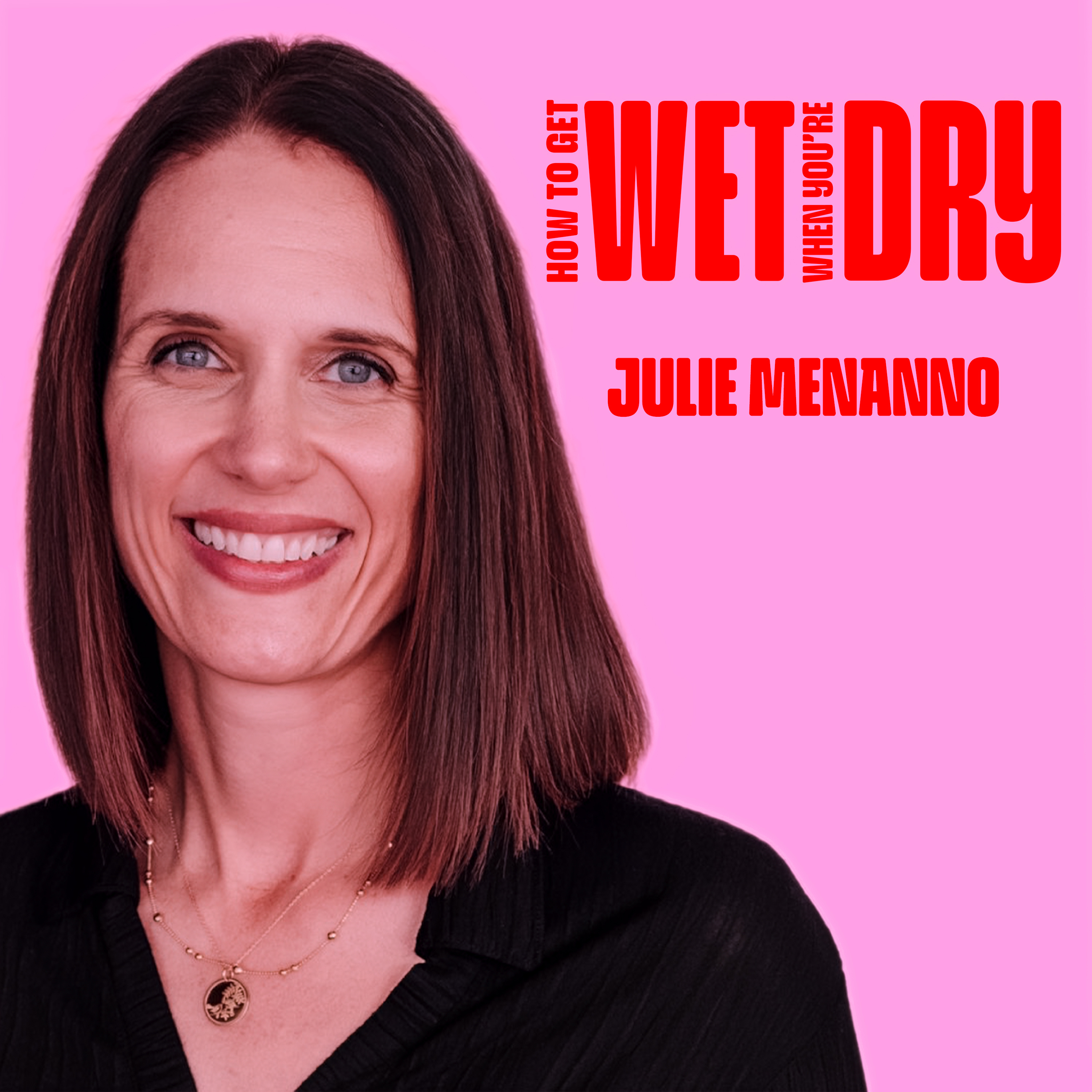 Julie Menanno: Feeling love isn’t enough episode artwork