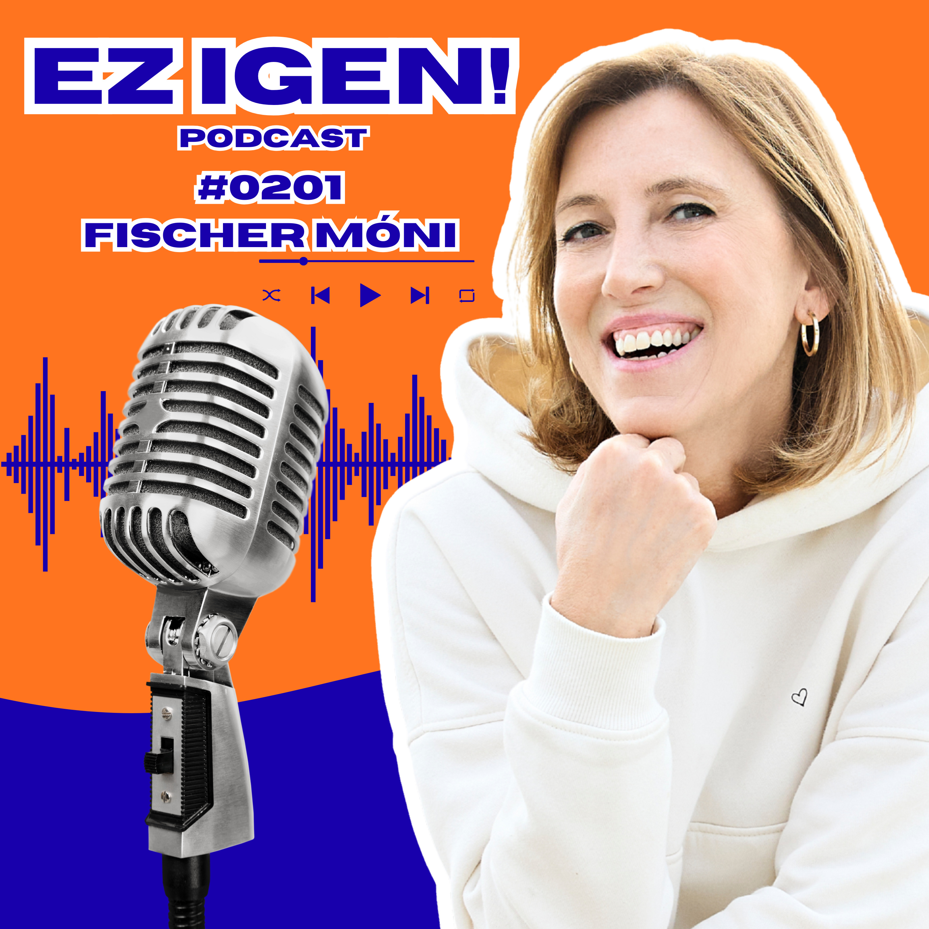 #0201 - Fischer Móni: "A boltból mentem szülni" episode artwork