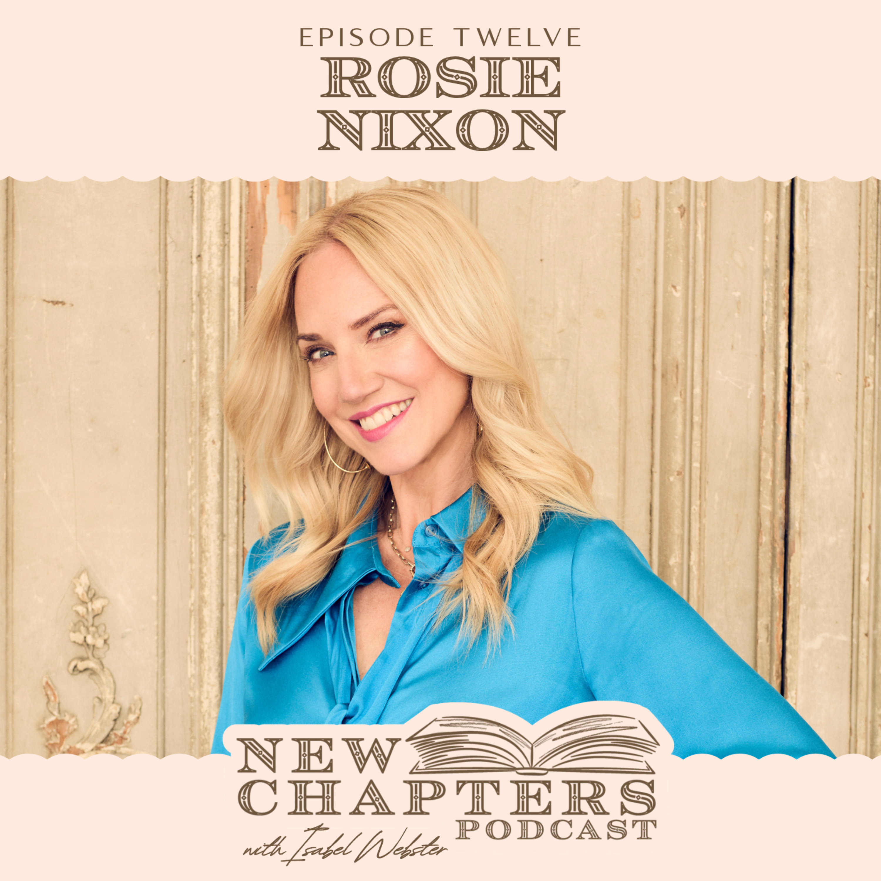 ROSIE NIXON: Success at Hello! Mag,Burnout & Reinvention - Why I Walked Away |New Chapters Podcast episode artwork