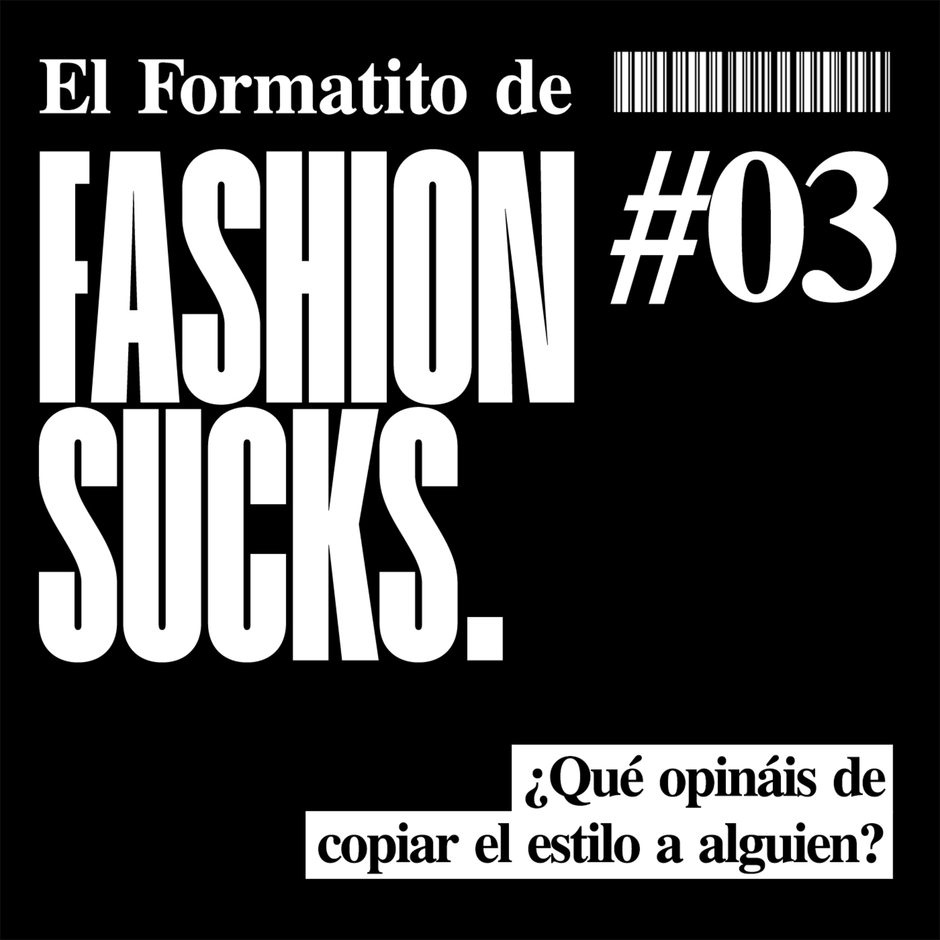 ¿Qué opináis de copiar el estilo a alguien? | El Formatito de Fashion Sucks