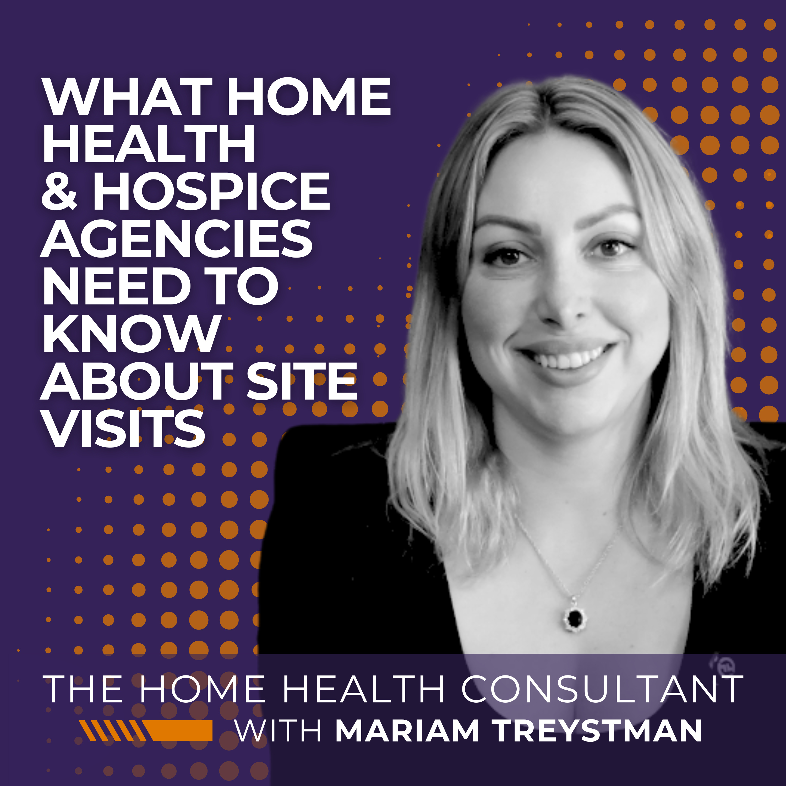 Everything Home Health & Hospice Agencies Need to Know About CMS Site Visits episode artwork