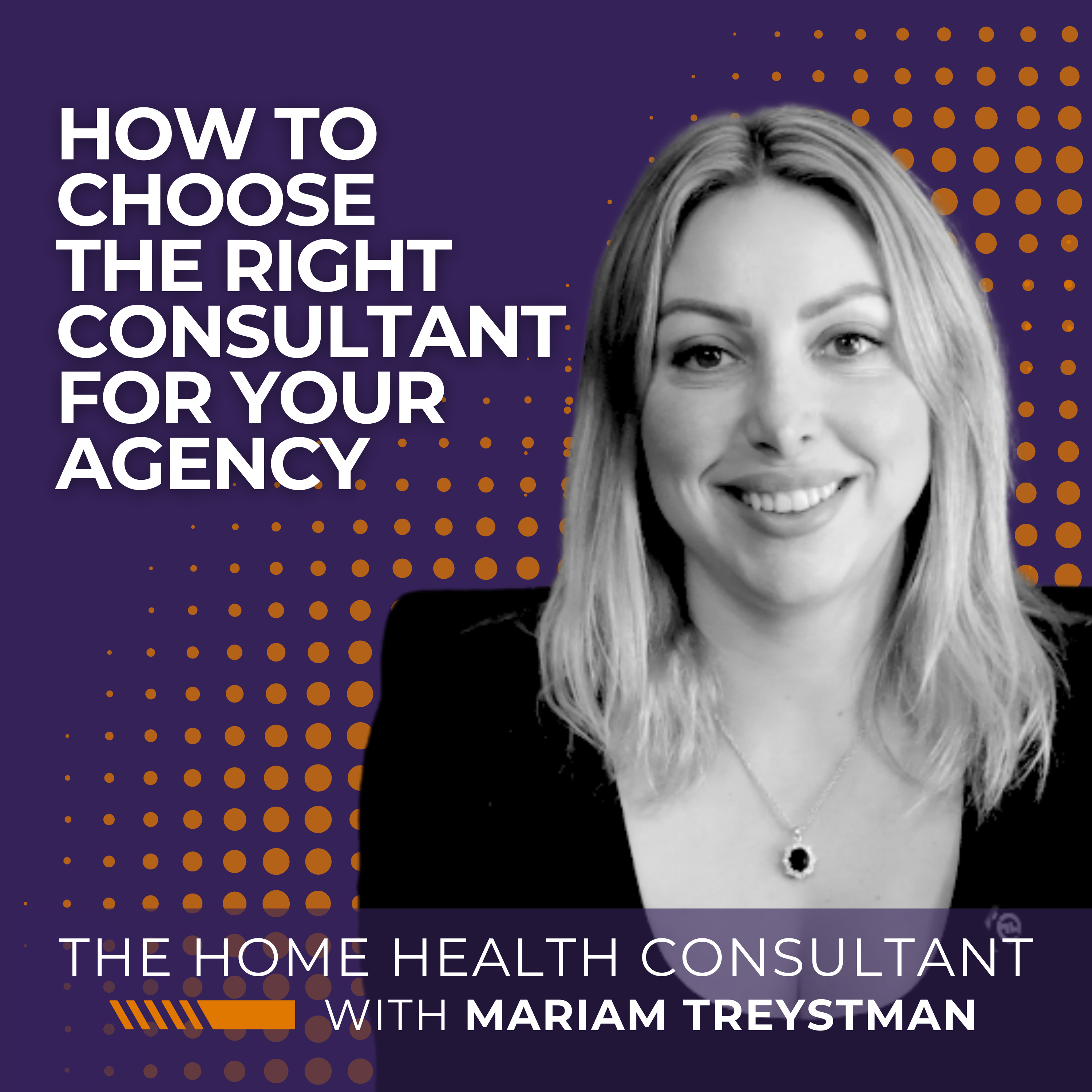 How To Choose the Right Consultant for Your Home Health or Hospice Agency episode artwork