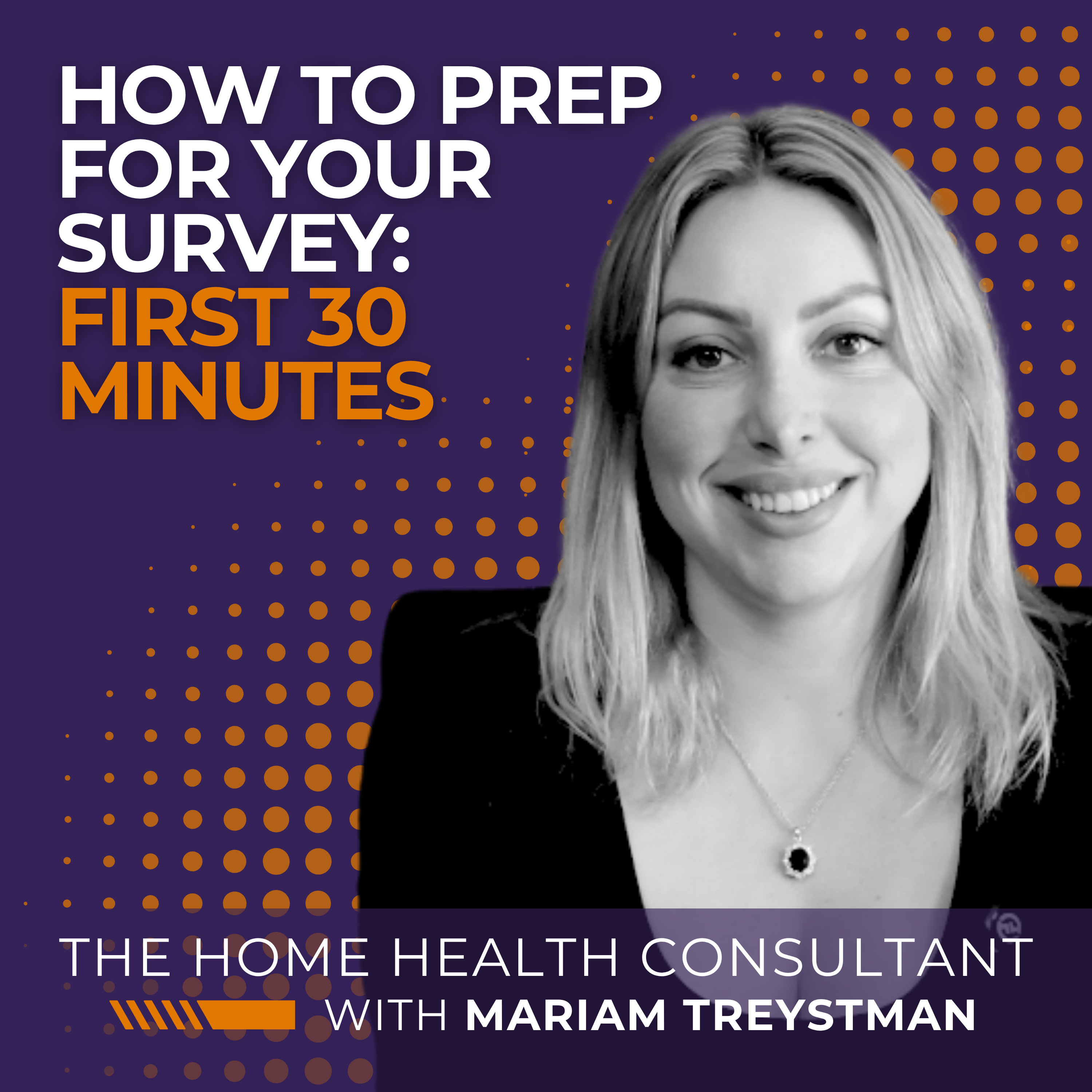 How to Prep for Your Home Health or Hospice Survey: First 30 Minutes episode artwork