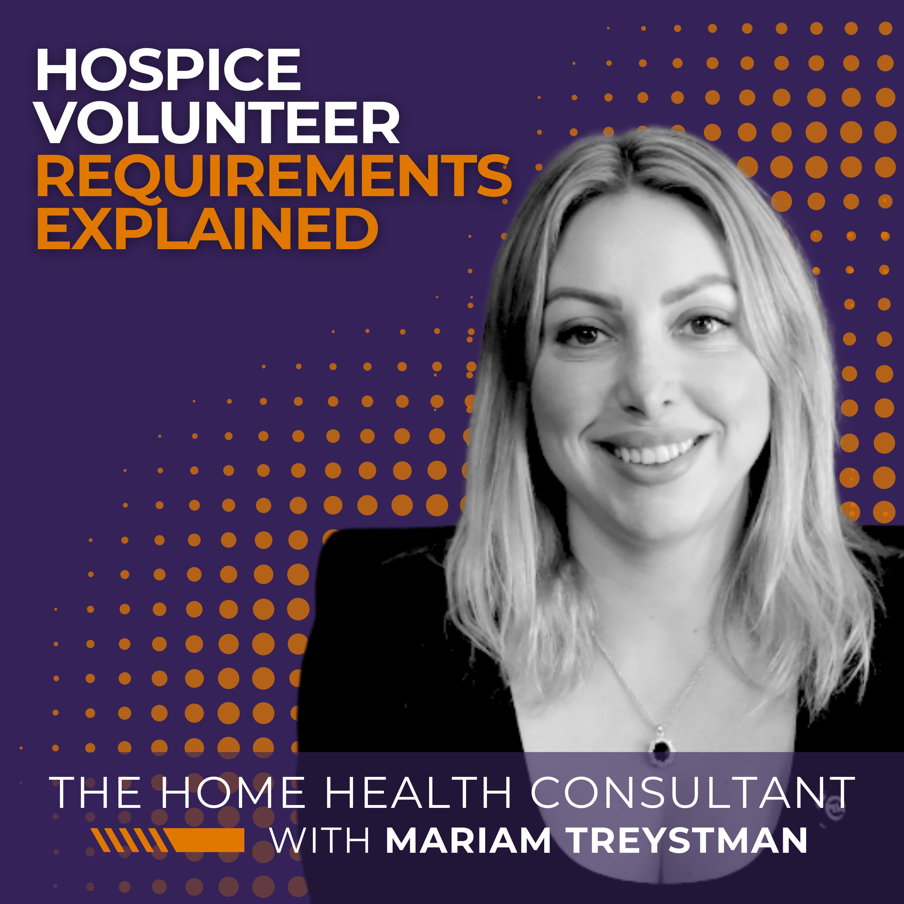 Medicare-Certified Hospice Volunteer Requirements Explained episode artwork