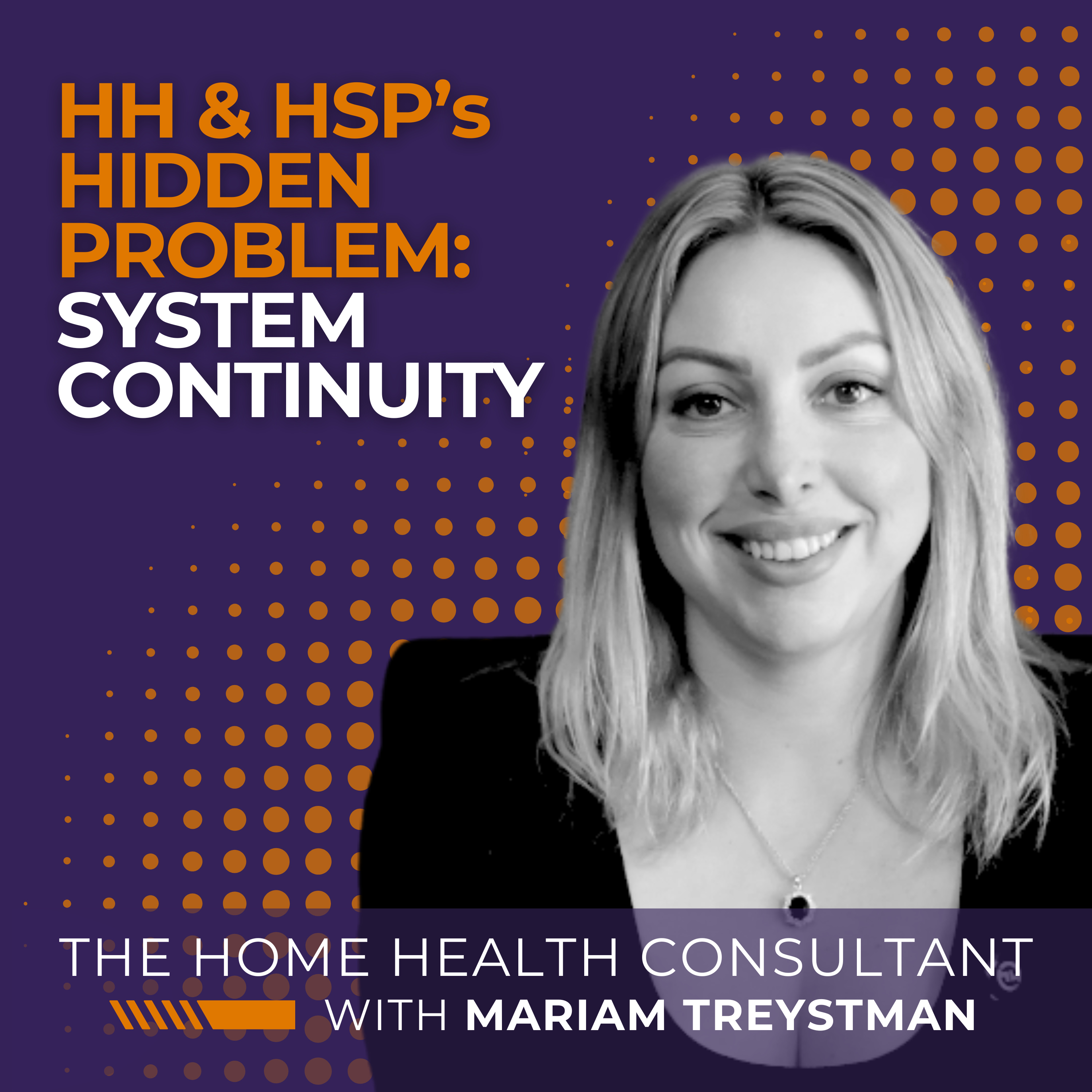 Home Health & Hospice's Hidden Problem: System Continuity episode artwork