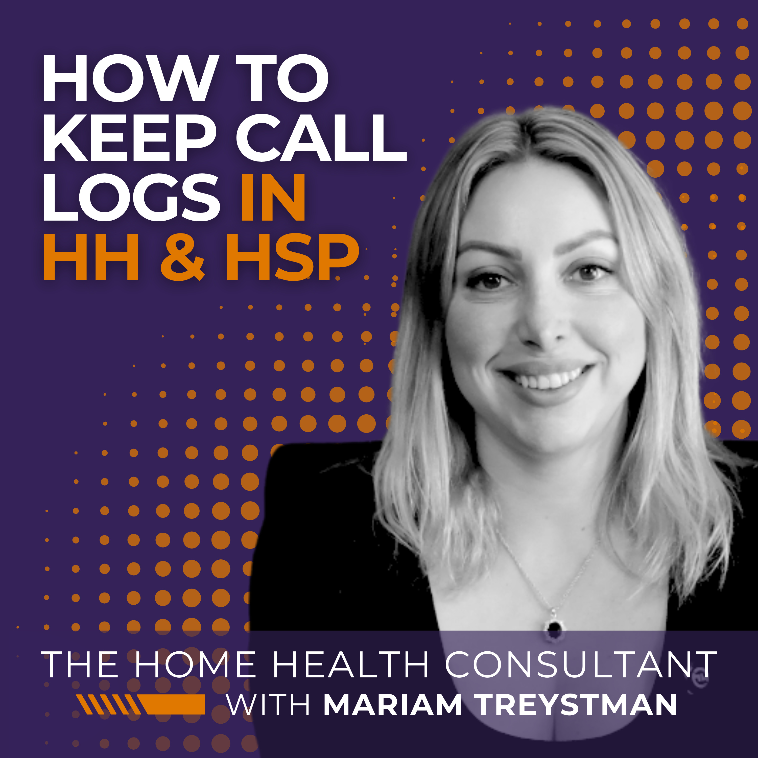 How to Keep Call Logs in Home Health & Hospice episode artwork