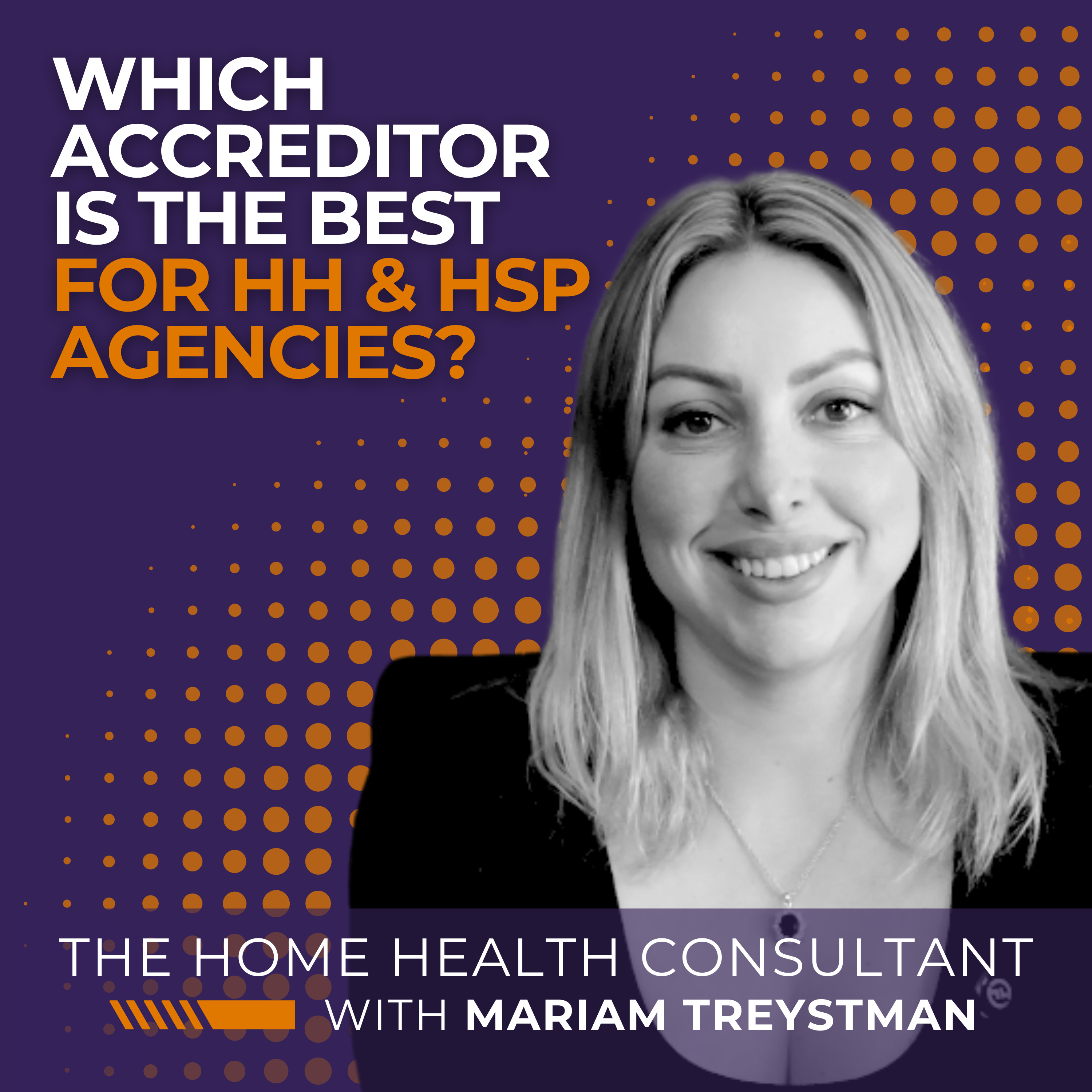 Which Accreditor is the Best for Home Health & Hospice Agencies? episode artwork