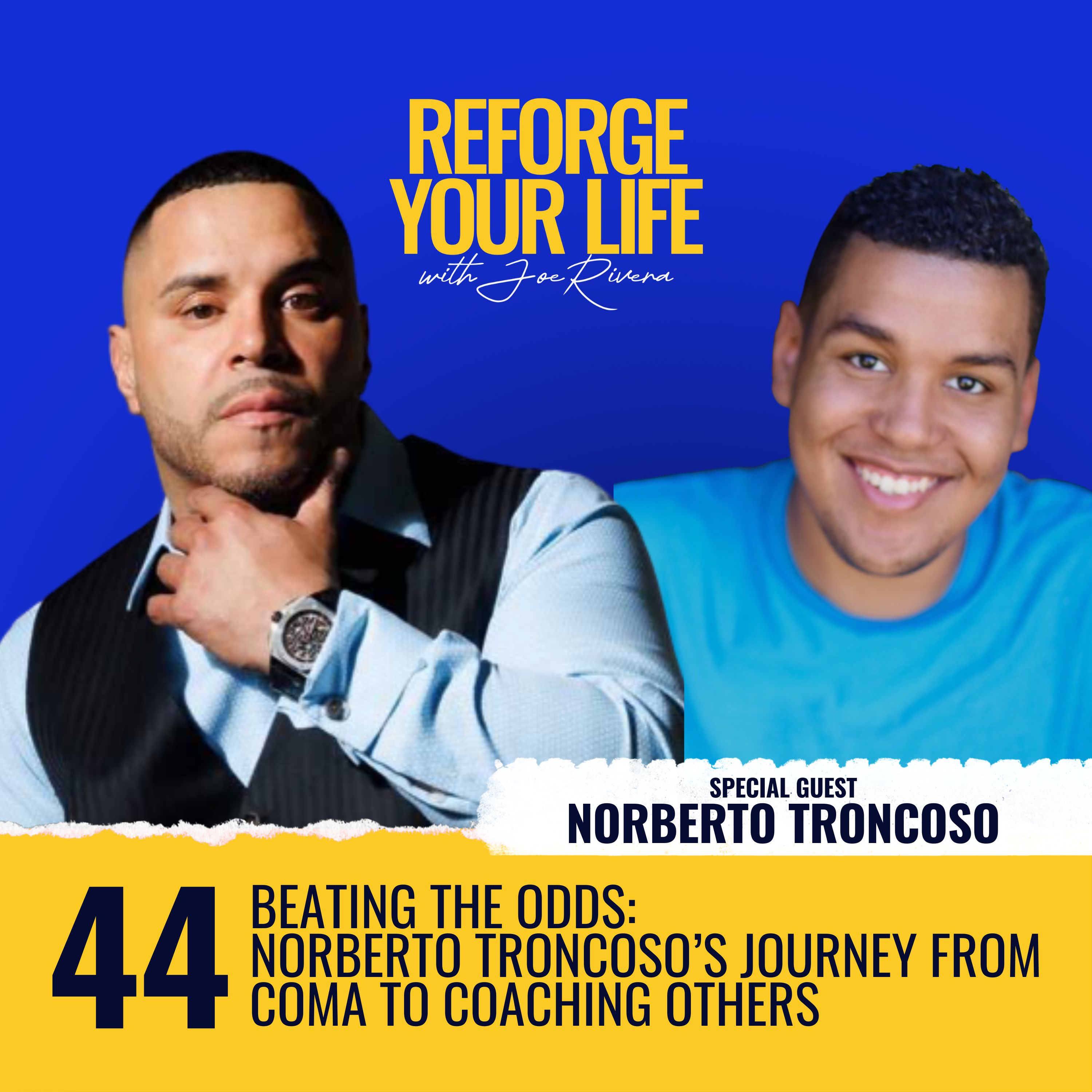 Reforge Your Life with Joe Rivera