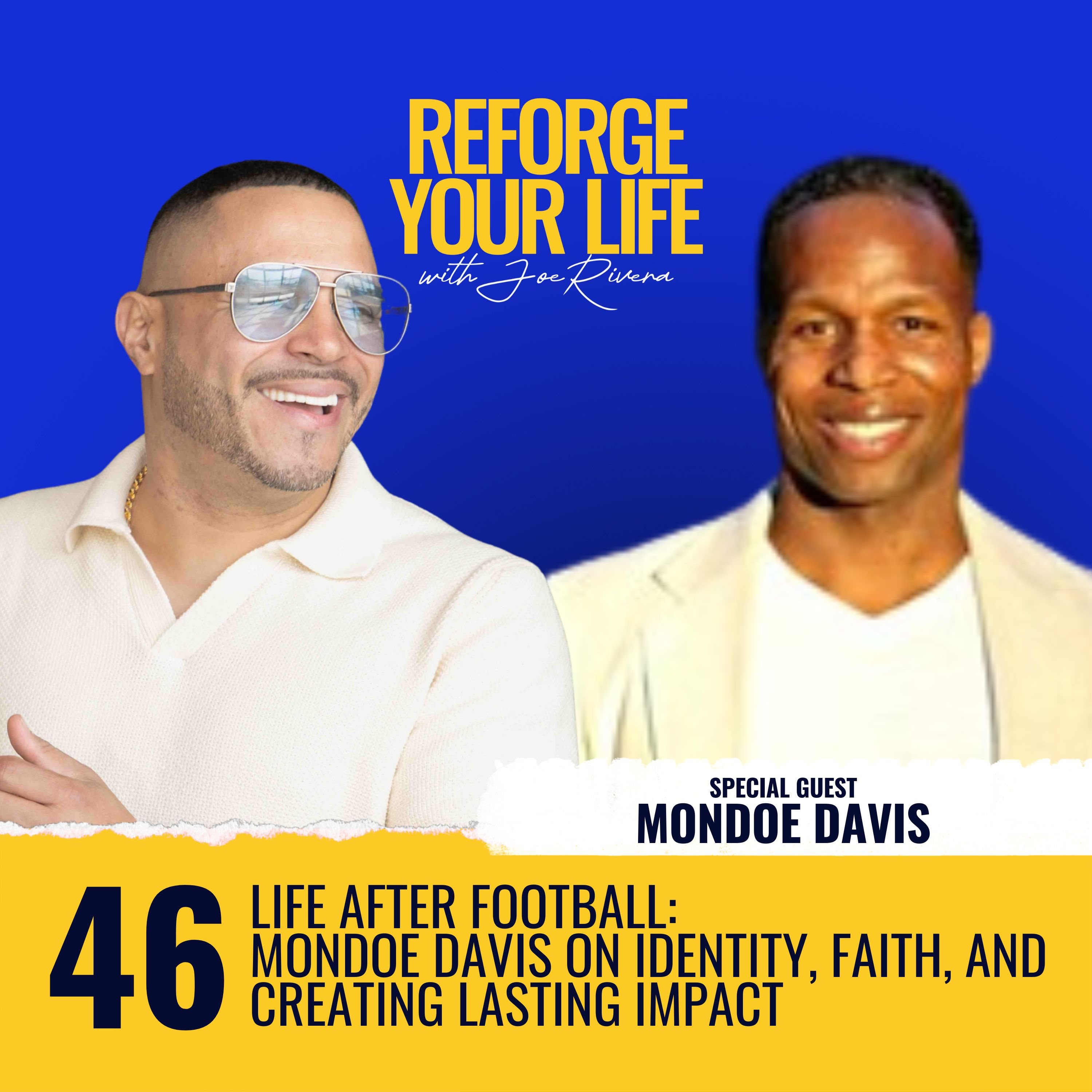 Reforge Your Life with Joe Rivera