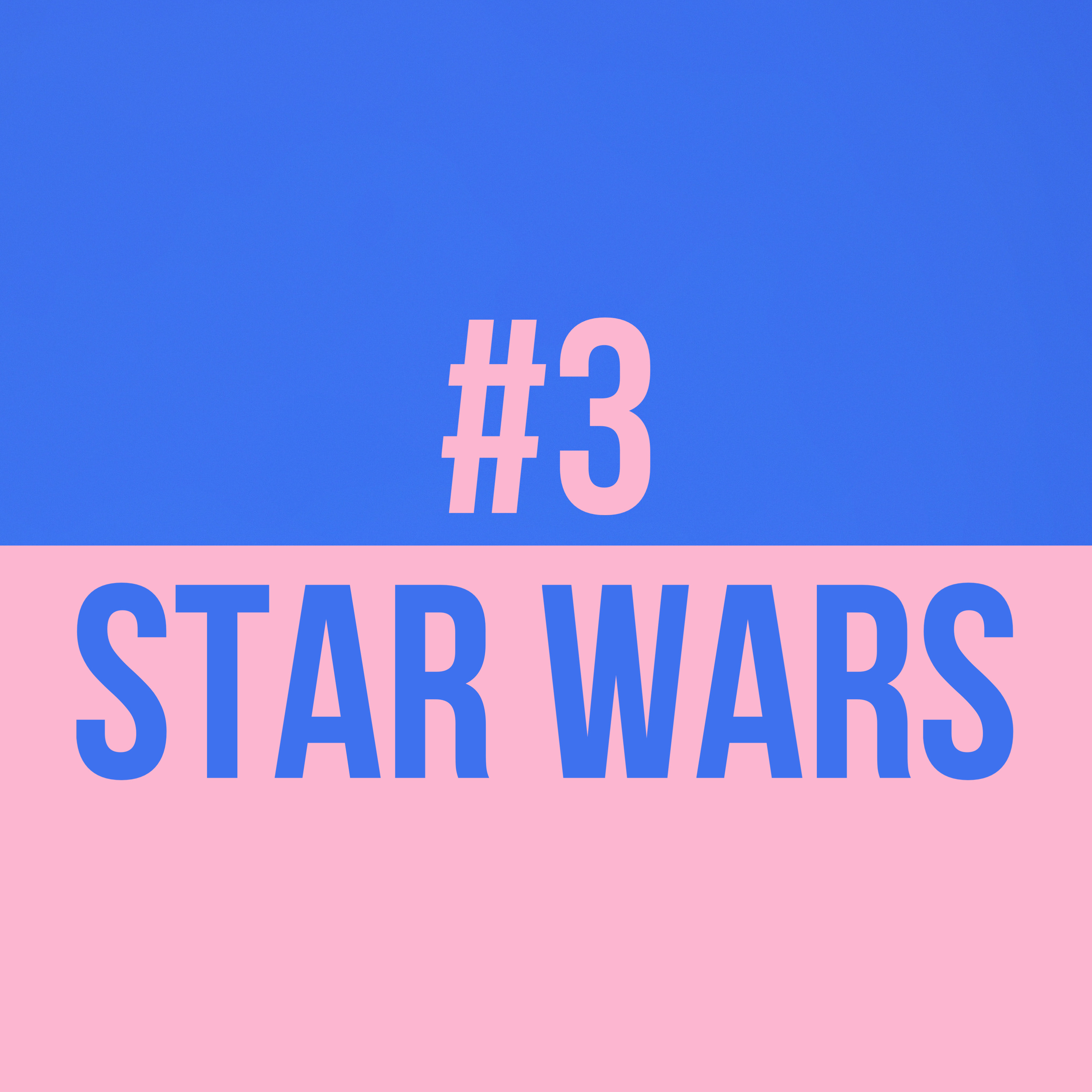 WEEN HUET GEFROT? #3 - STAR WARS episode artwork