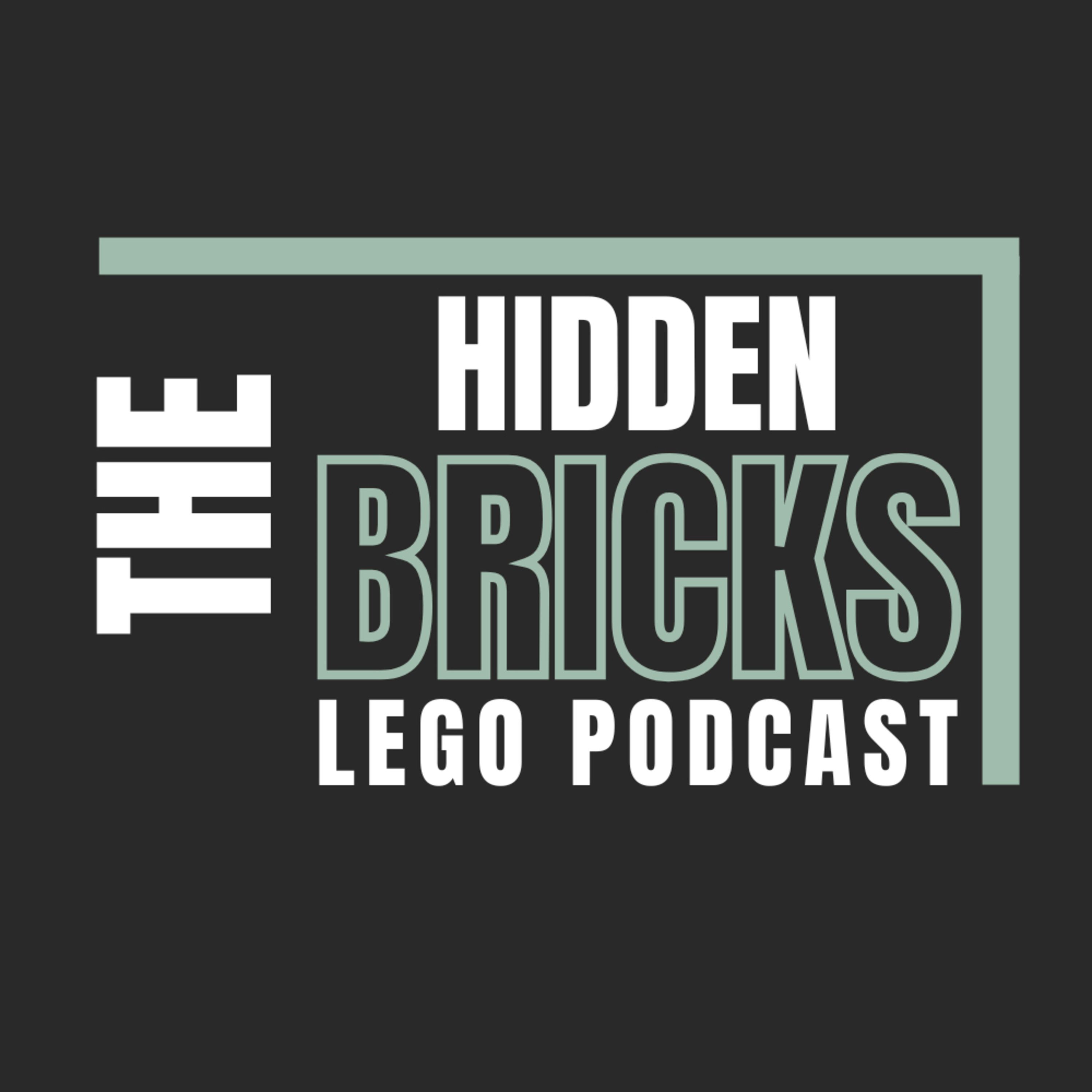 The Hidden Bricks: Lego Podcast