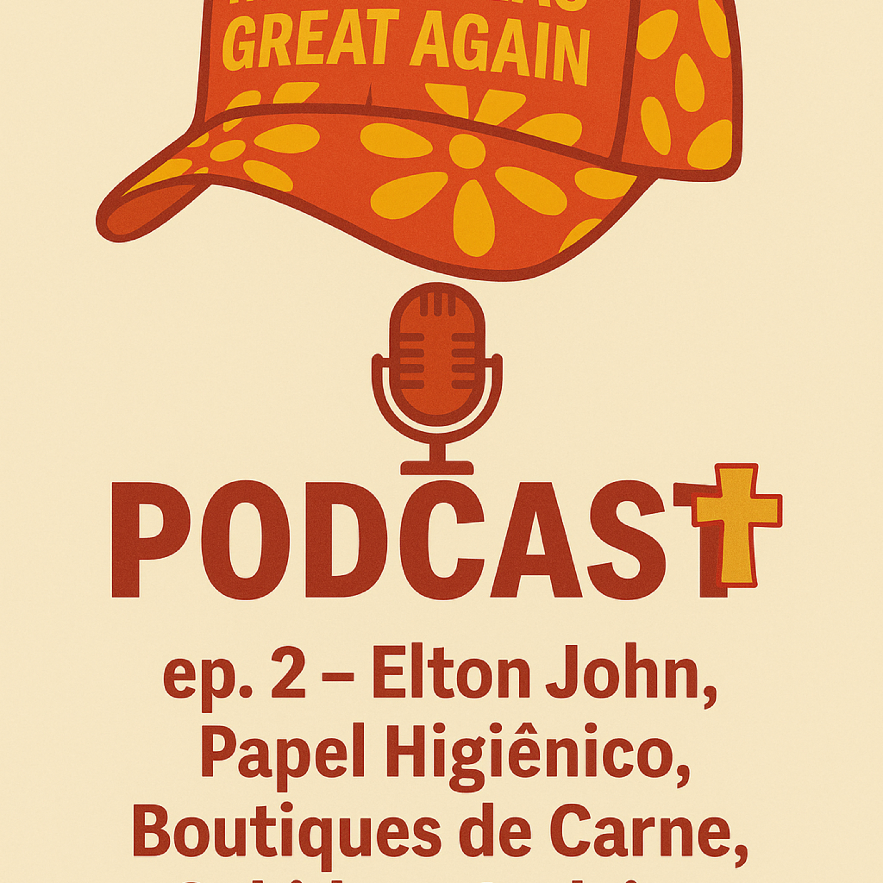 Episódio 2 - Elton John, Papel higiénico, boutiques de carne, cabides e ladeiras episode artwork
