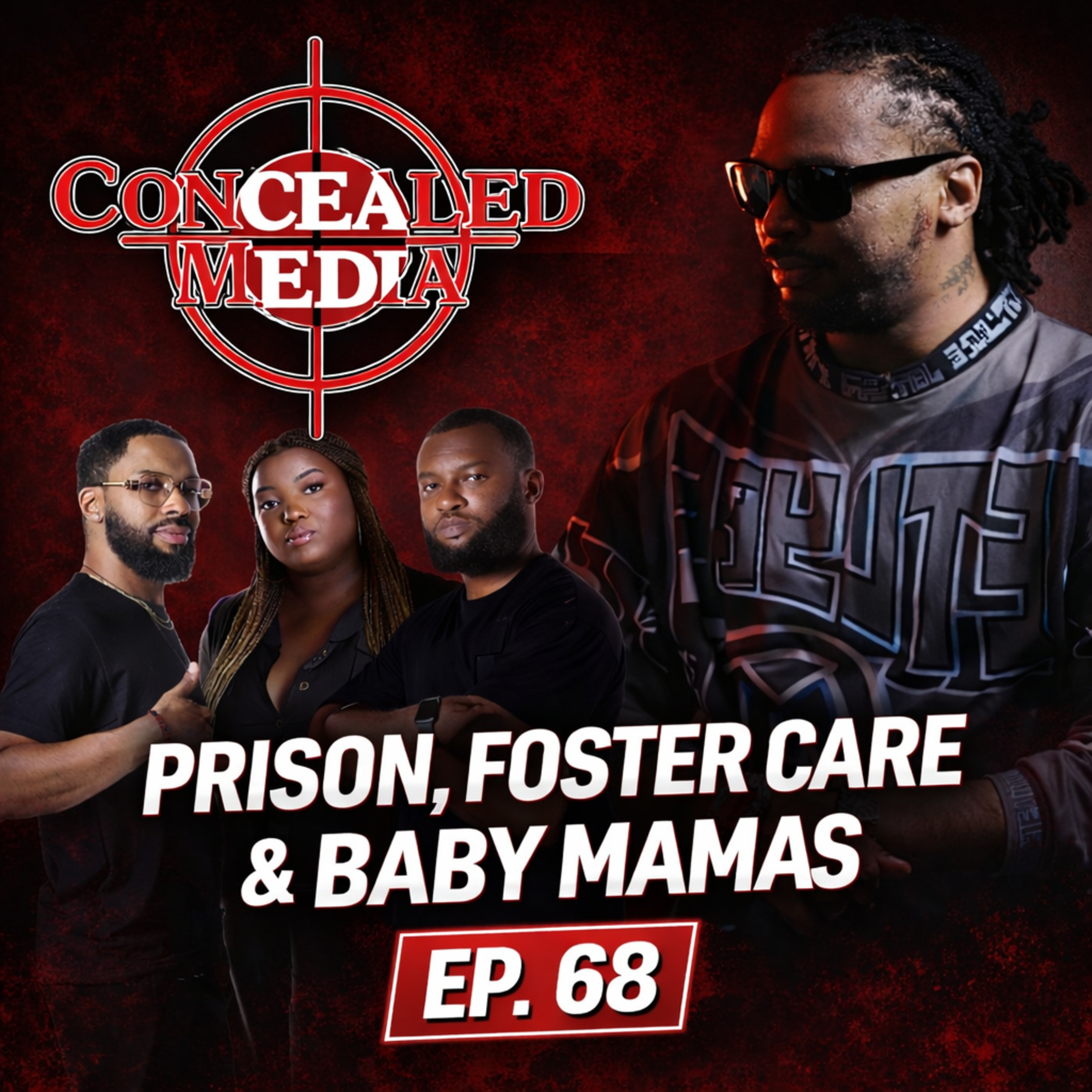 Freeban Tali Talks Pain, Prison, Baby Mamas & Growth | Concealed Media Ep. 68 episode artwork
