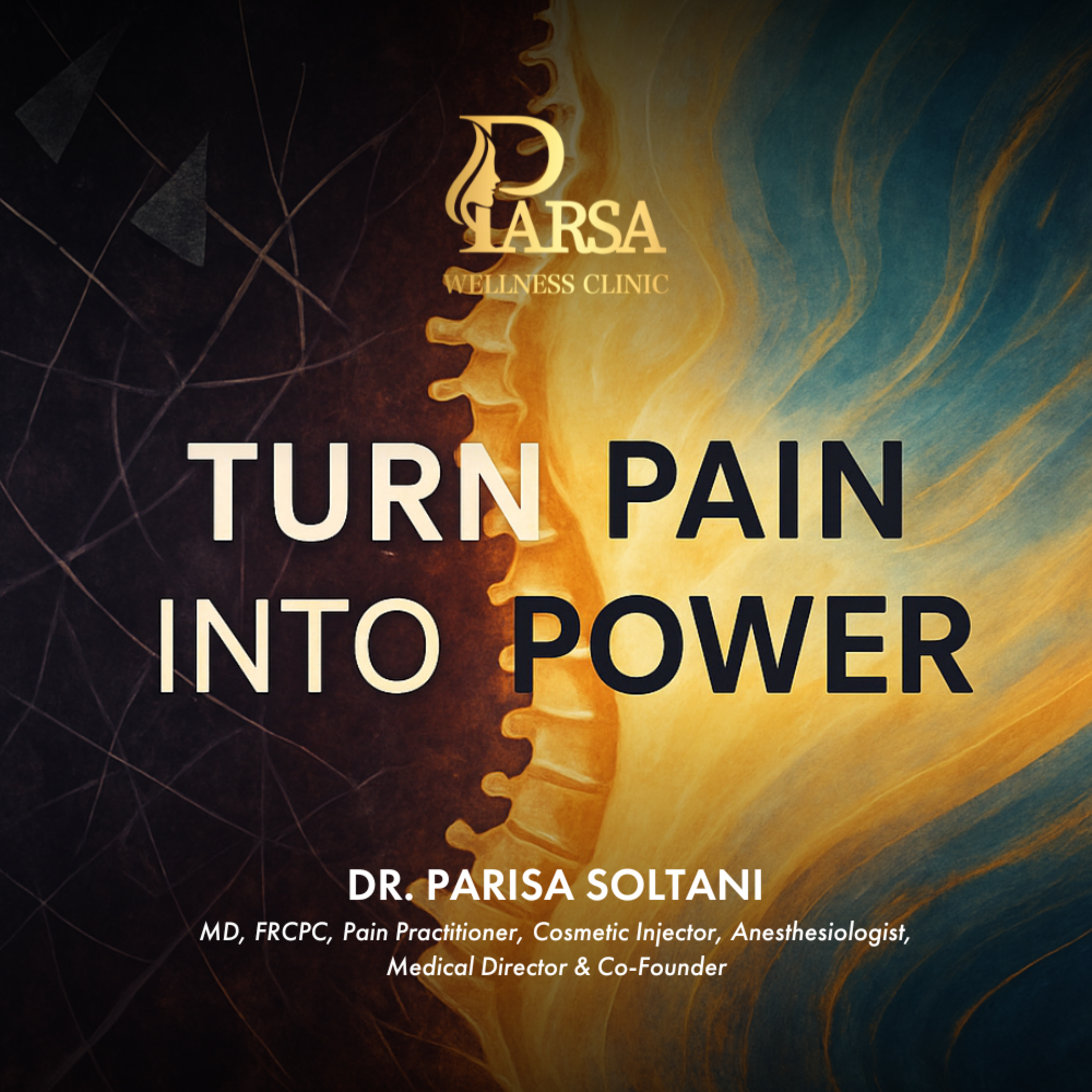How Dr. Soltani’s ‘Turn Pain into Power’ Program Is Redefining Chronic Pain Management