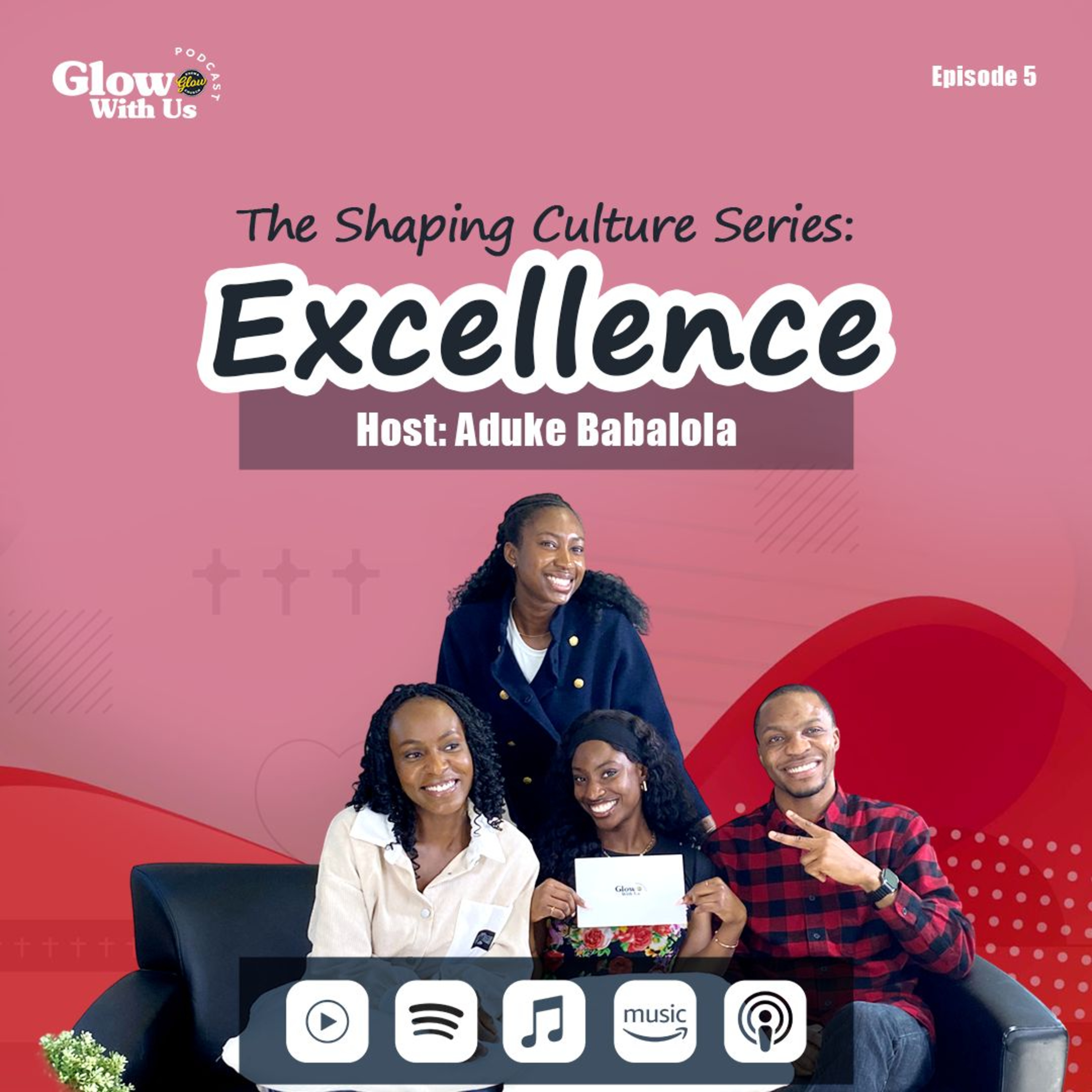 The Shaping Culture Series: Excellence episode artwork