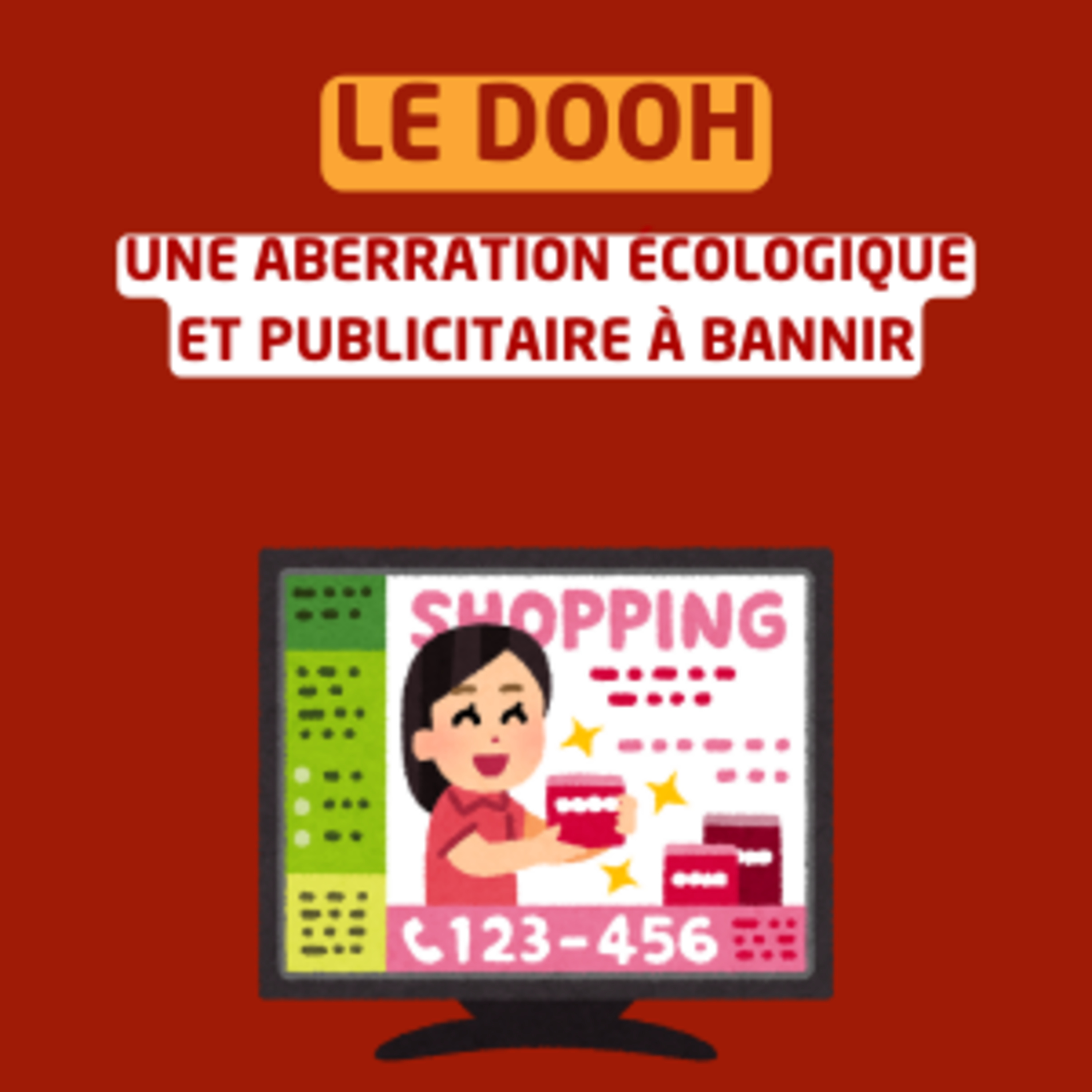 Le DOOH : une aberration écologique et publicitaire à bannir episode artwork