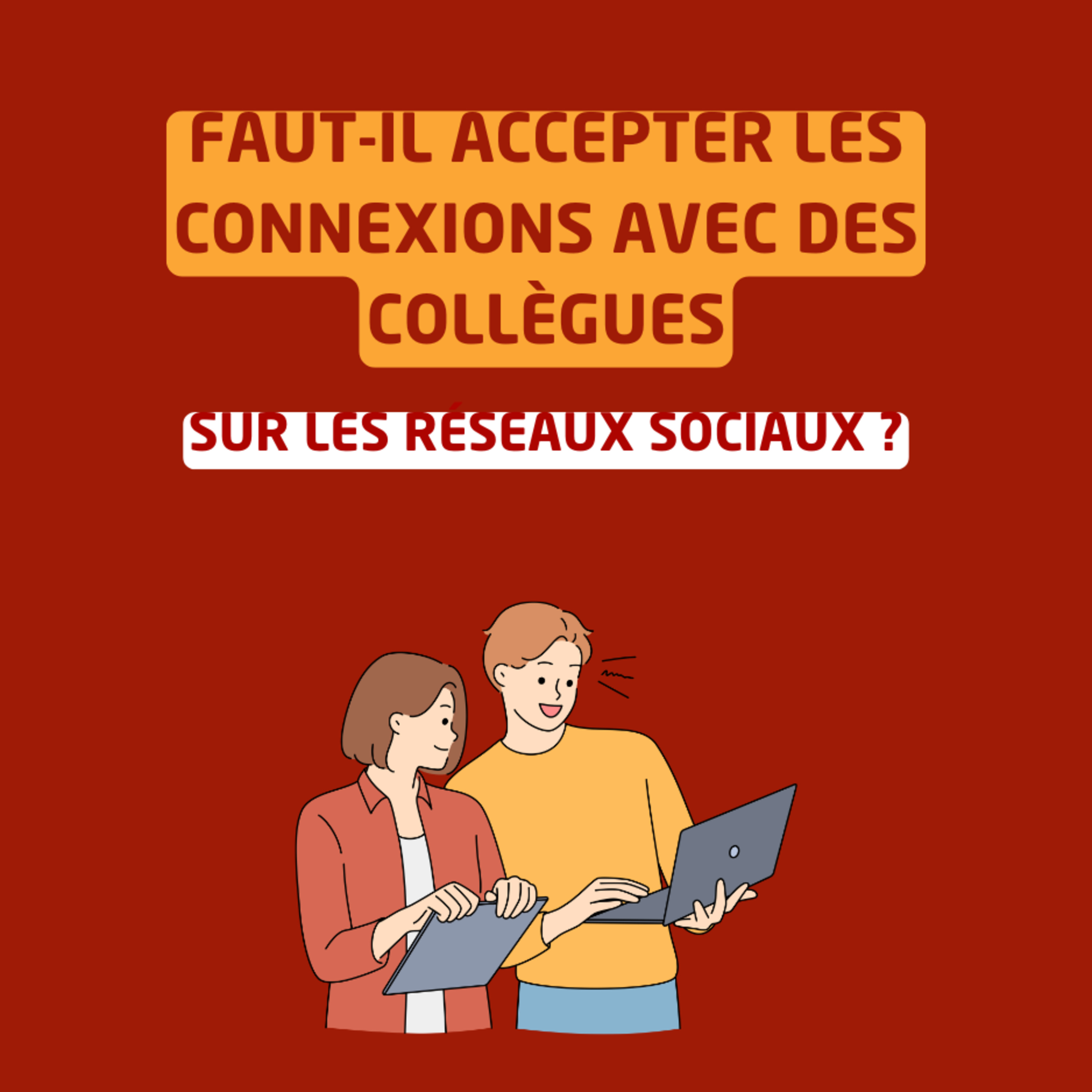 Faut-il accepter les connexions avec des collègues sur les réseaux sociaux ? episode artwork