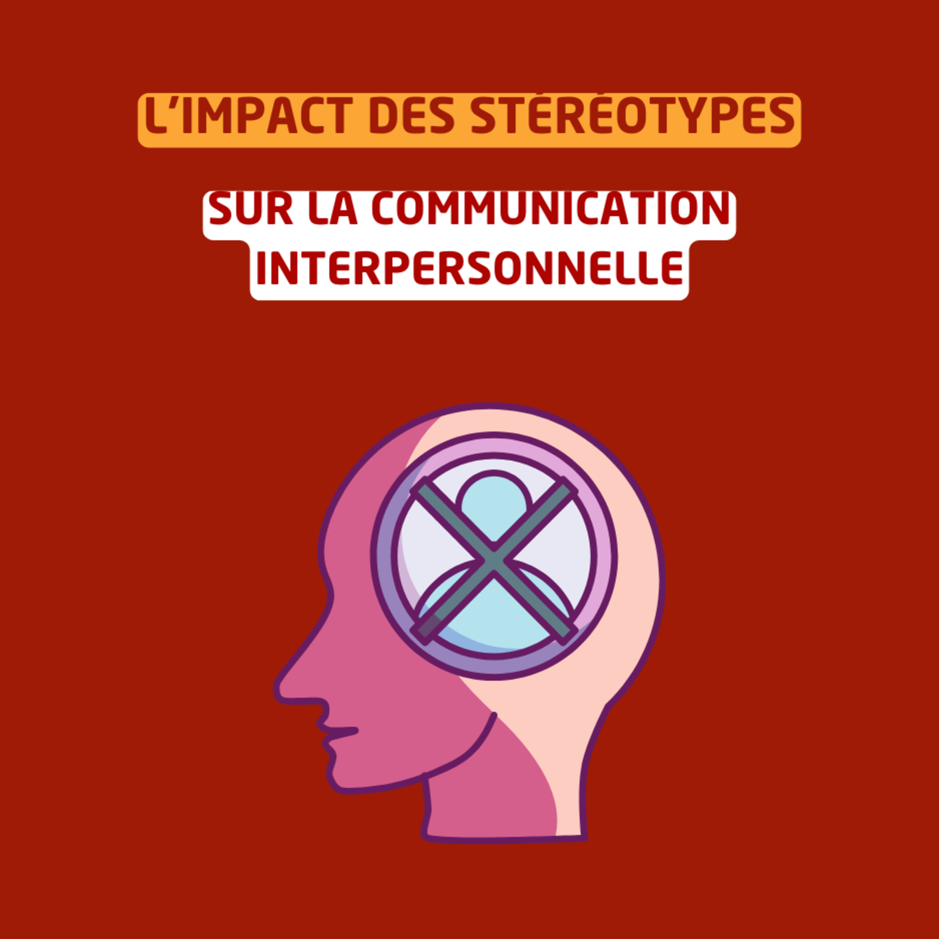 L'impact des stéréotypes sur la communication interpersonnelle episode artwork