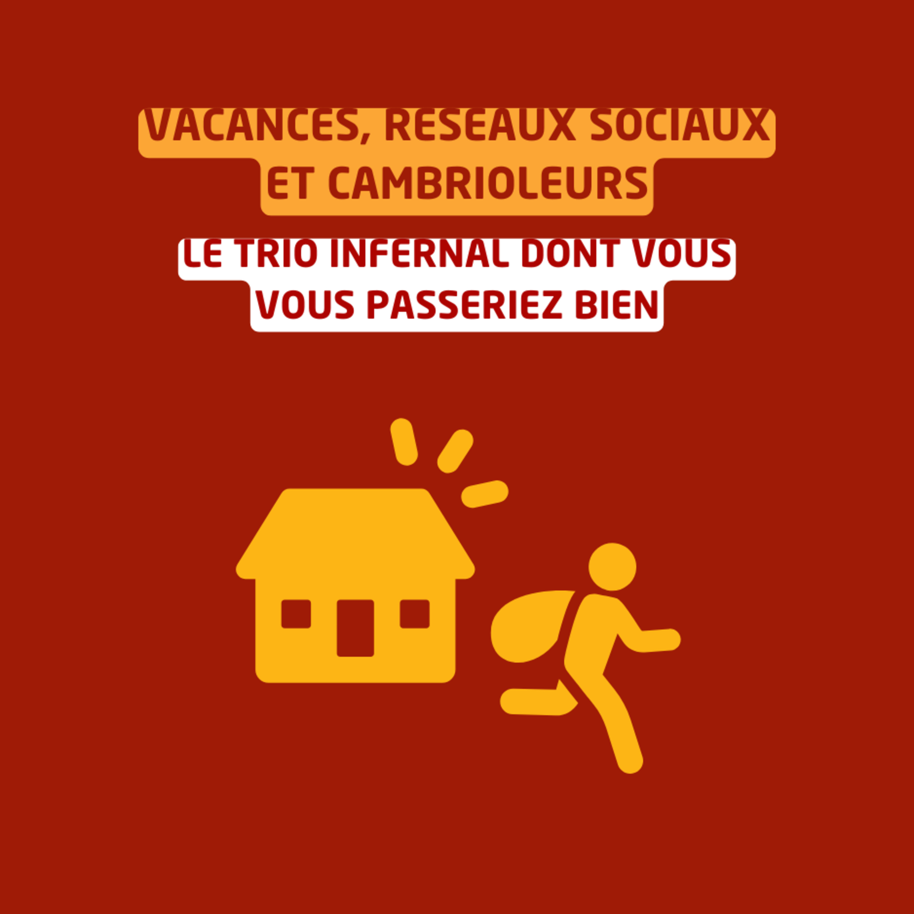 Vacances, réseaux sociaux et cambrioleurs - le trio infernal dont vous vous passeriez bien episode artwork