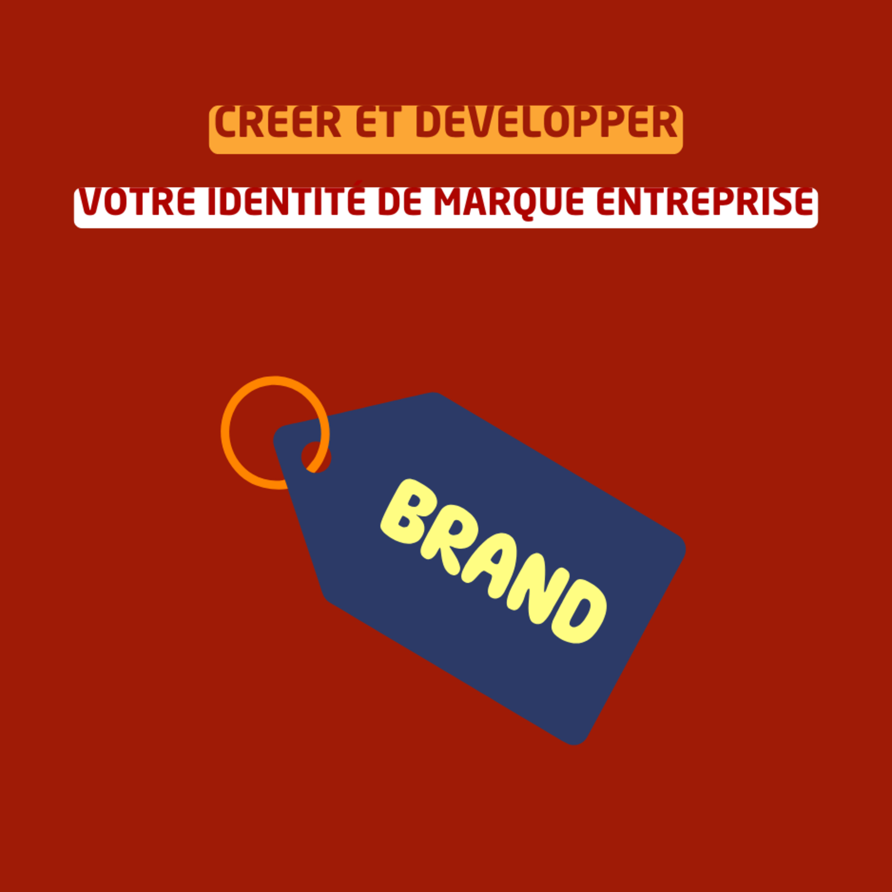 Créer et développer votre identité de marque entreprise episode artwork