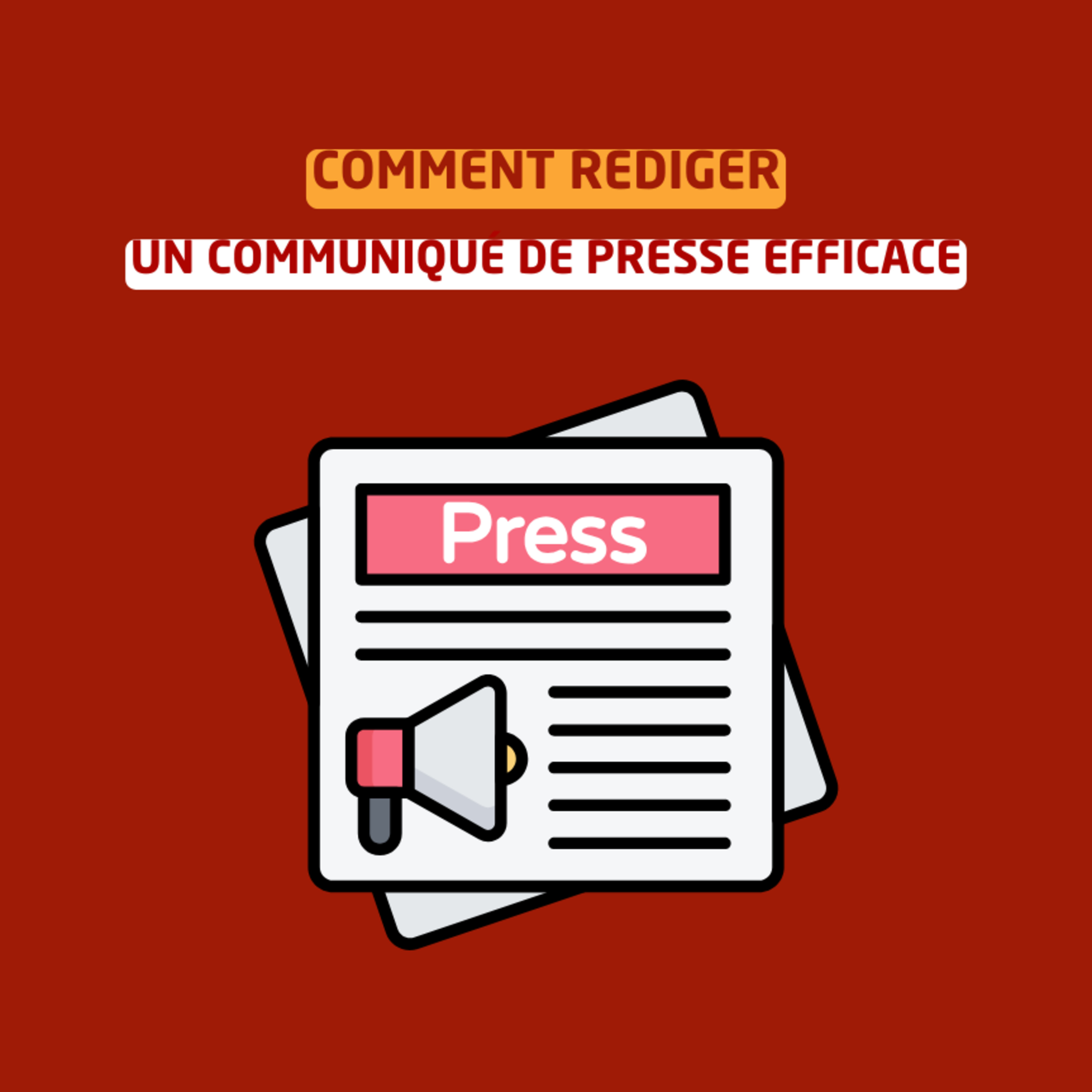 Comment rédiger un communiqué de presse efficace ? episode artwork