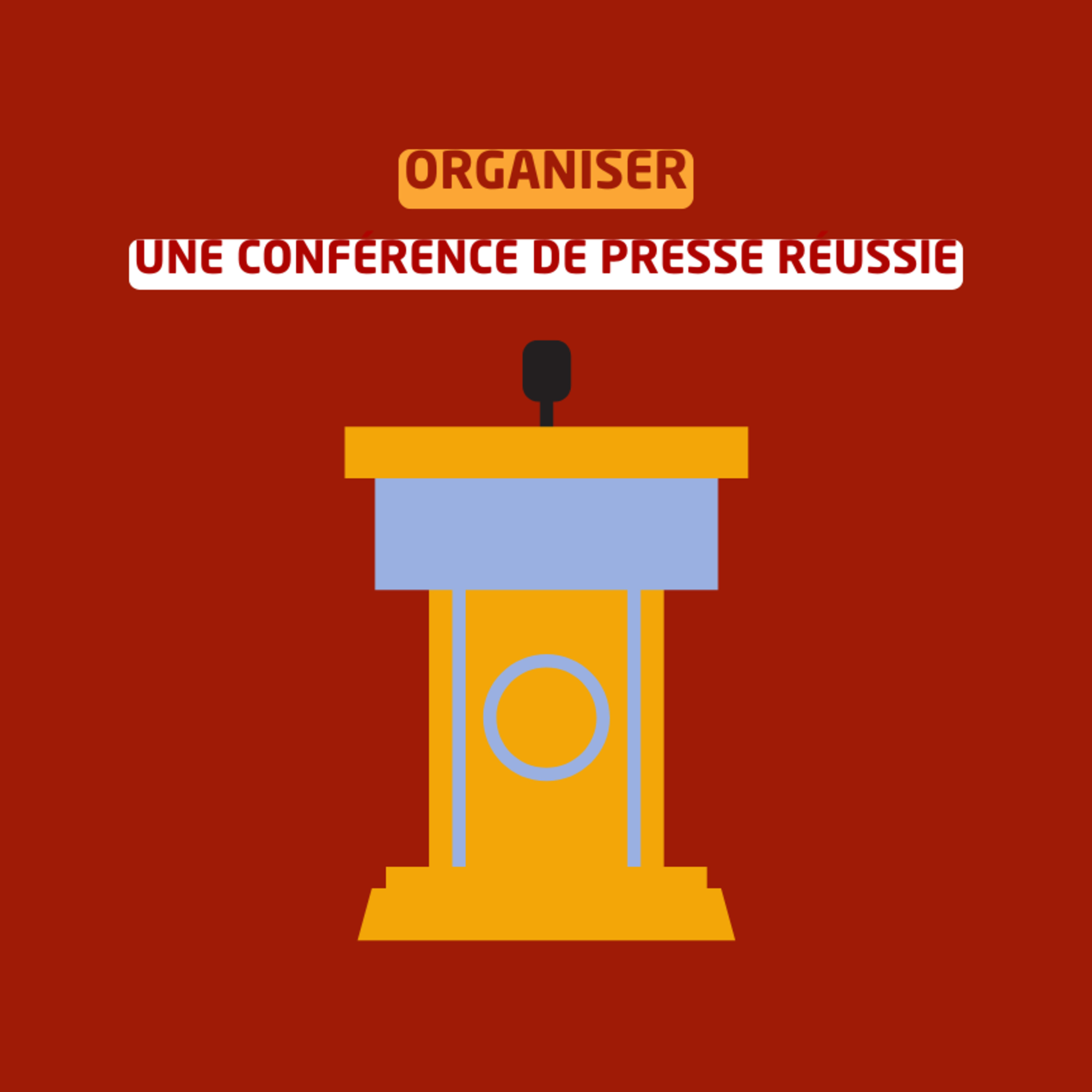 Organiser une conférence de presse réussie episode artwork