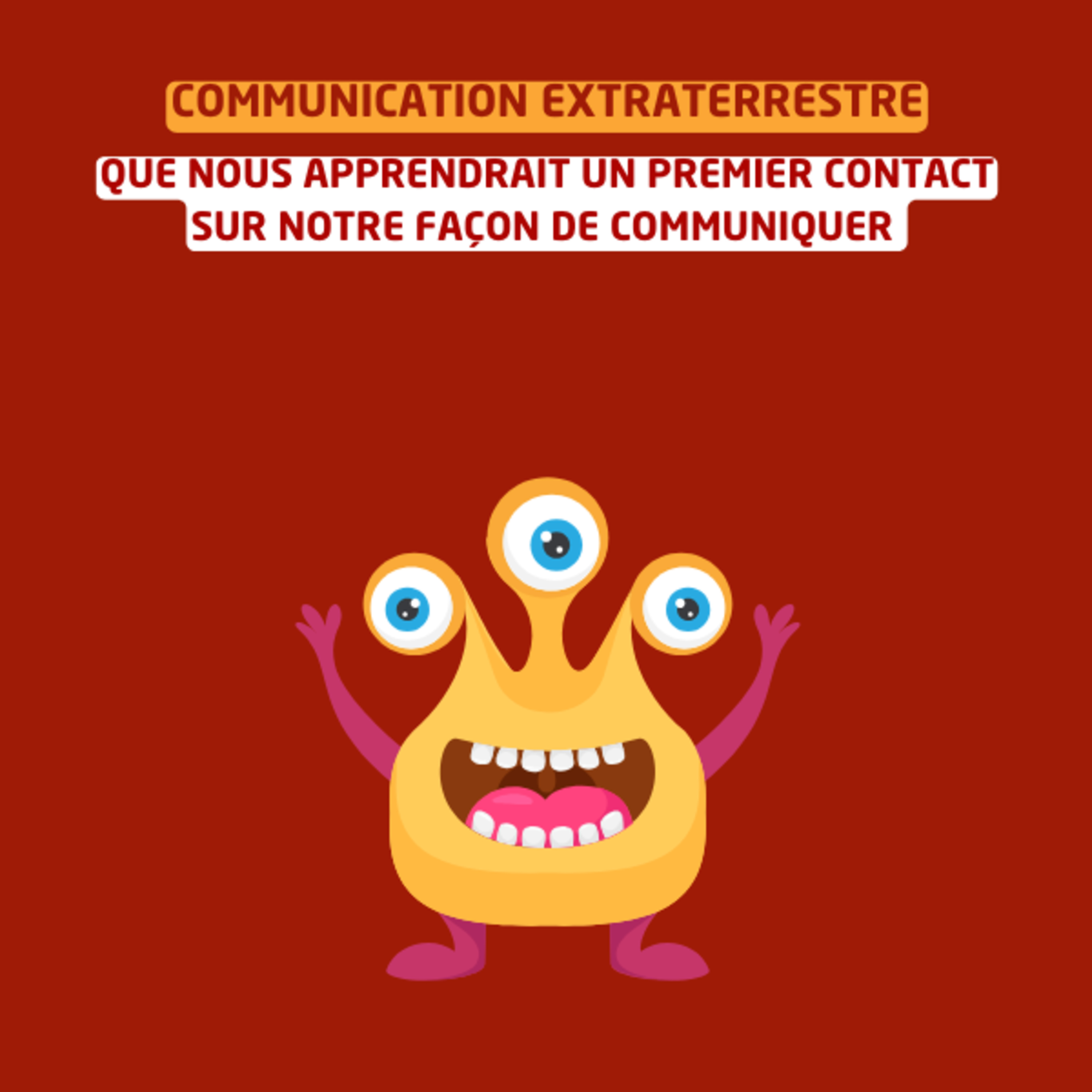 Que nous apprendrait un premier contact sur notre façon de communiquer episode artwork