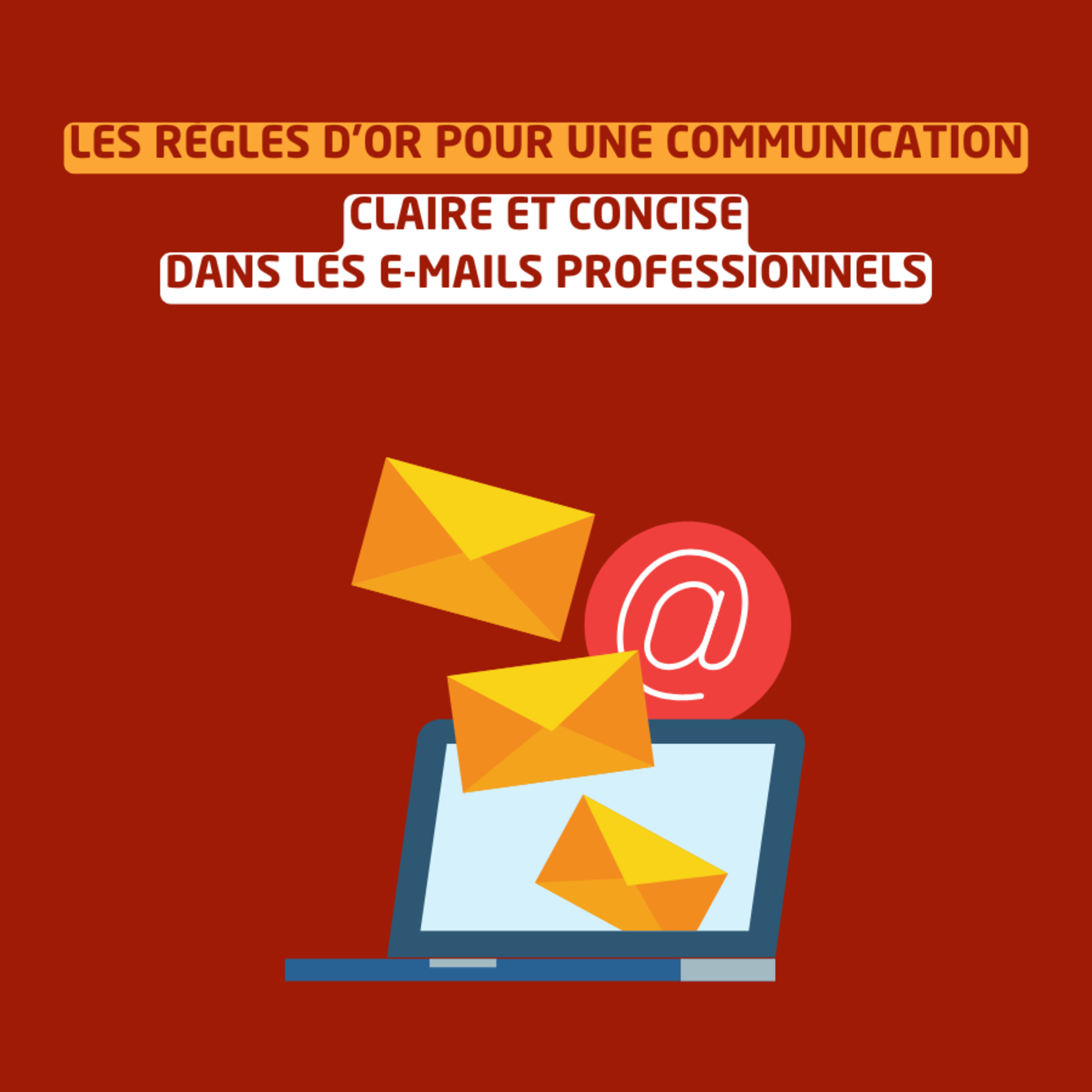 Les règles d'or pour une communication claire et concise dans les e-mails professionnels episode artwork
